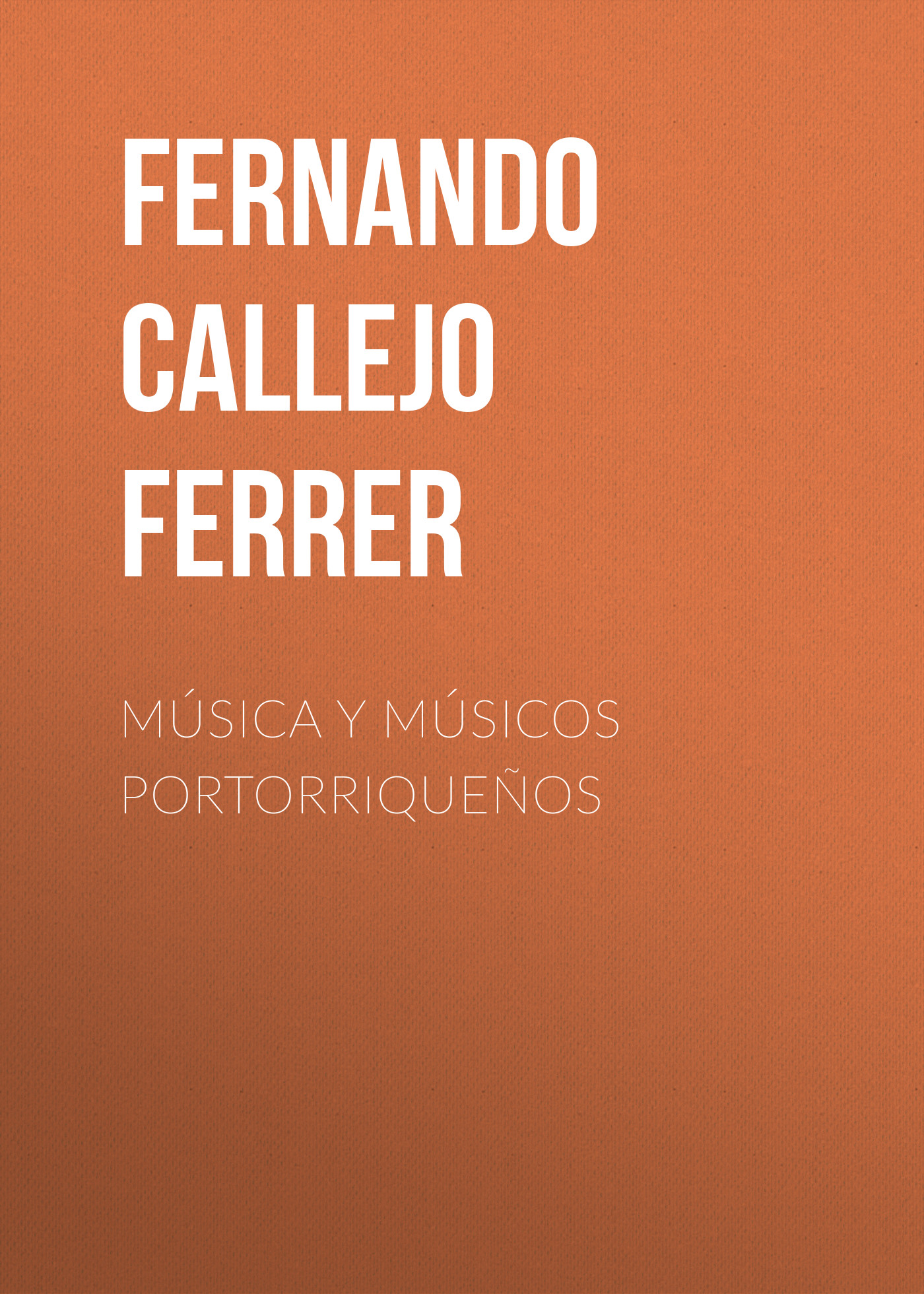 Обложка книги «Música y Músicos Portorriqueños»
