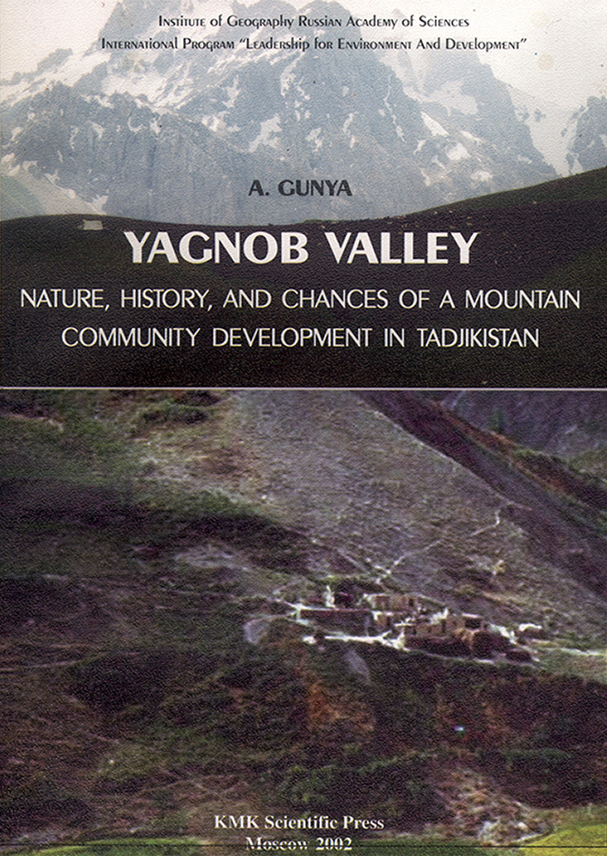 Обложка книги «Yagnob Valley – Nature, history, and chances of a mountain community development in Tadjikistan / Долина р. Ягноб – природа, история и возможности развития горной общины в Таджикистане»