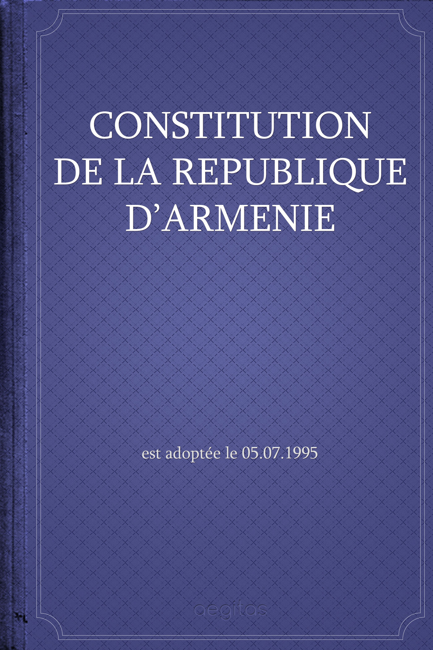 Обложка книги «Constitution de la République d'Arménie»