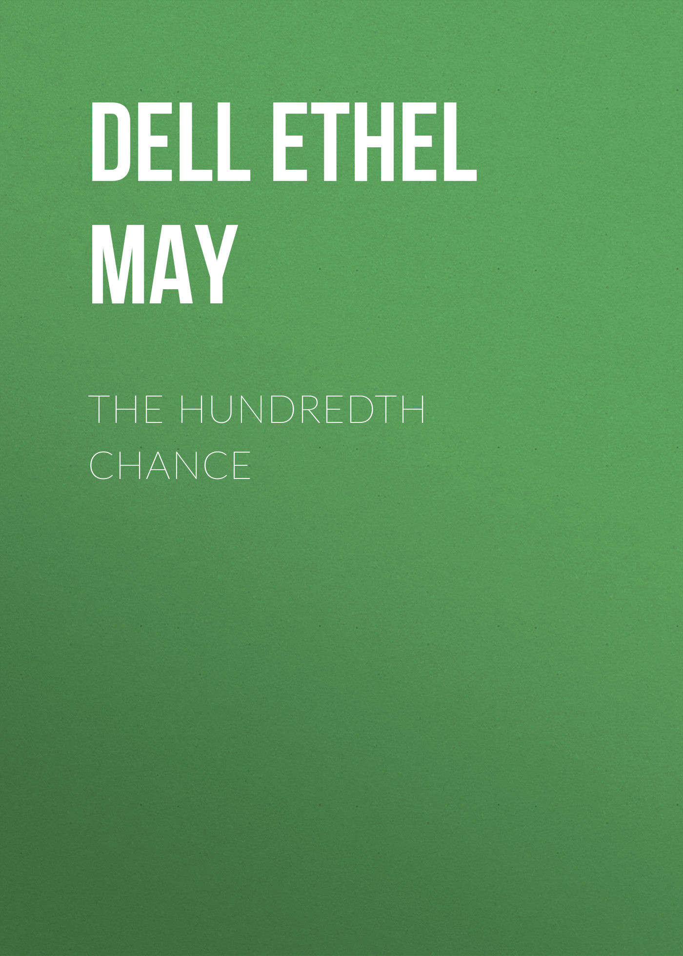 Обложка книги «The Hundredth Chance»
