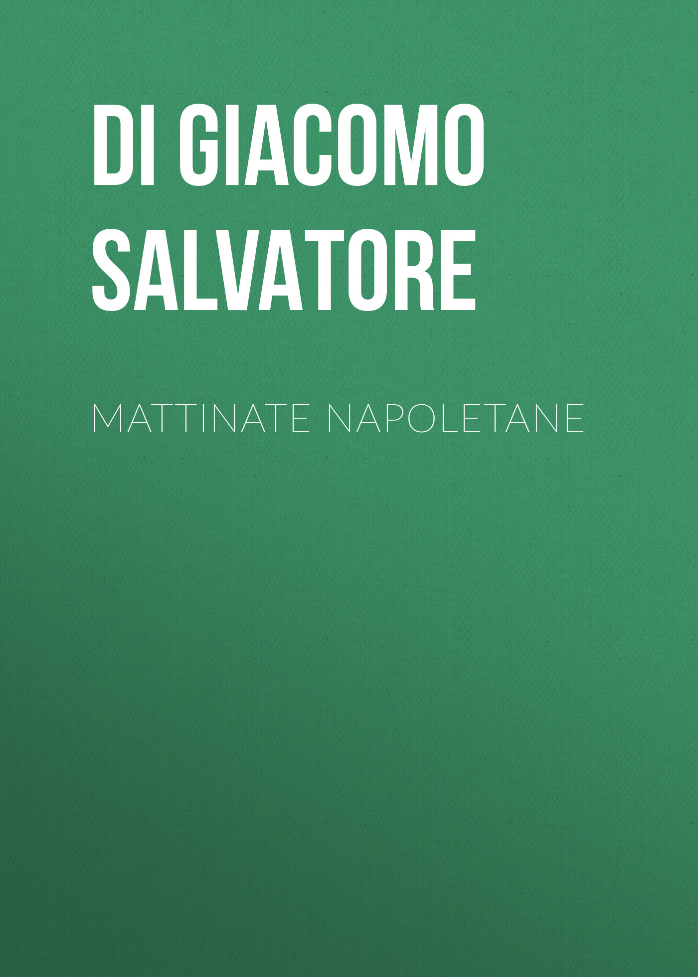 Обложка книги «Mattinate napoletane»