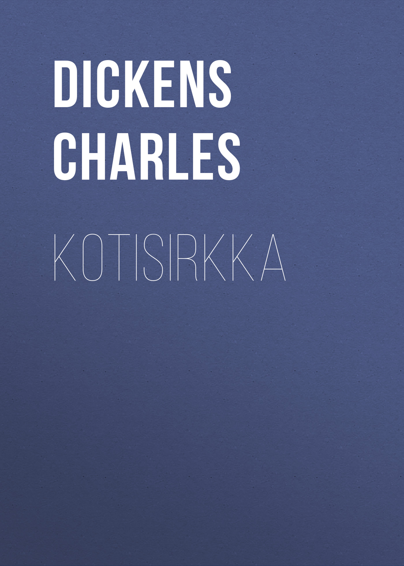 Обложка книги «Kotisirkka»