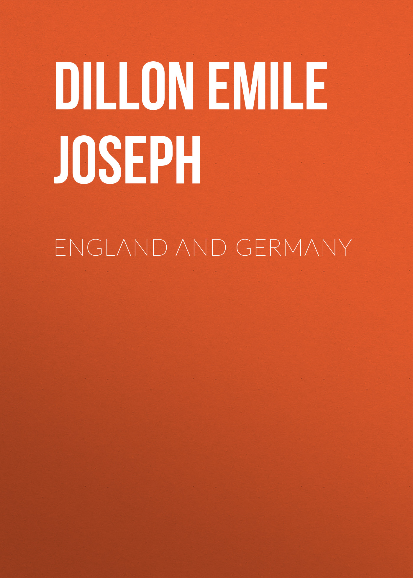Обложка книги «England and Germany»