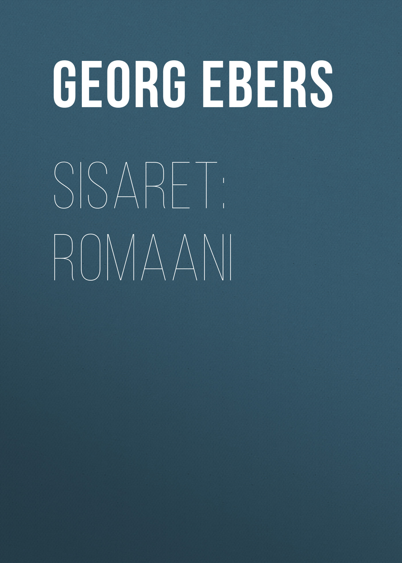 Обложка книги «Sisaret: Romaani»