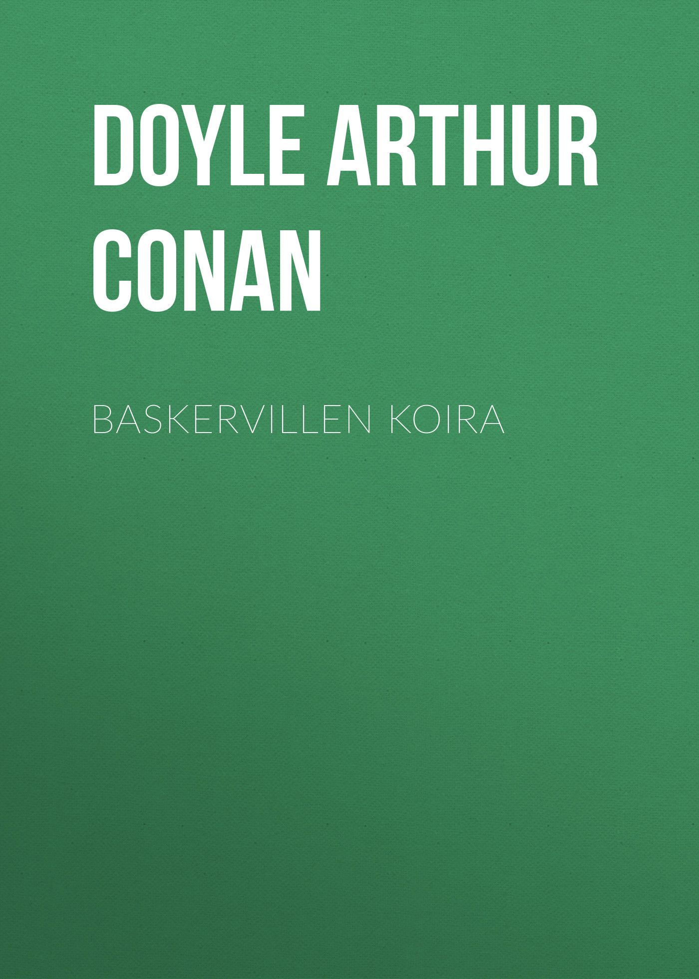 Обложка книги «Baskervillen koira»