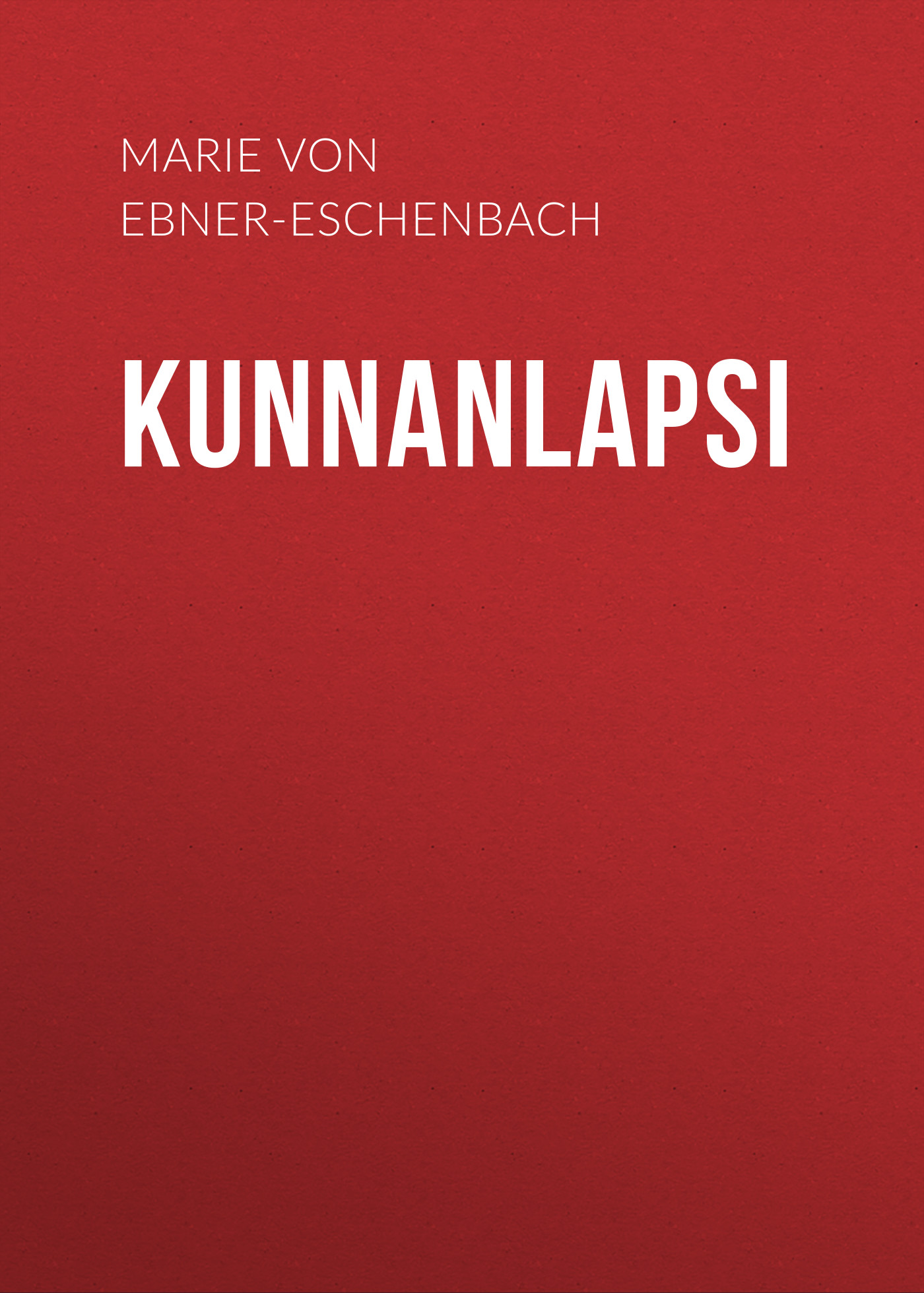 Обложка книги «Kunnanlapsi»