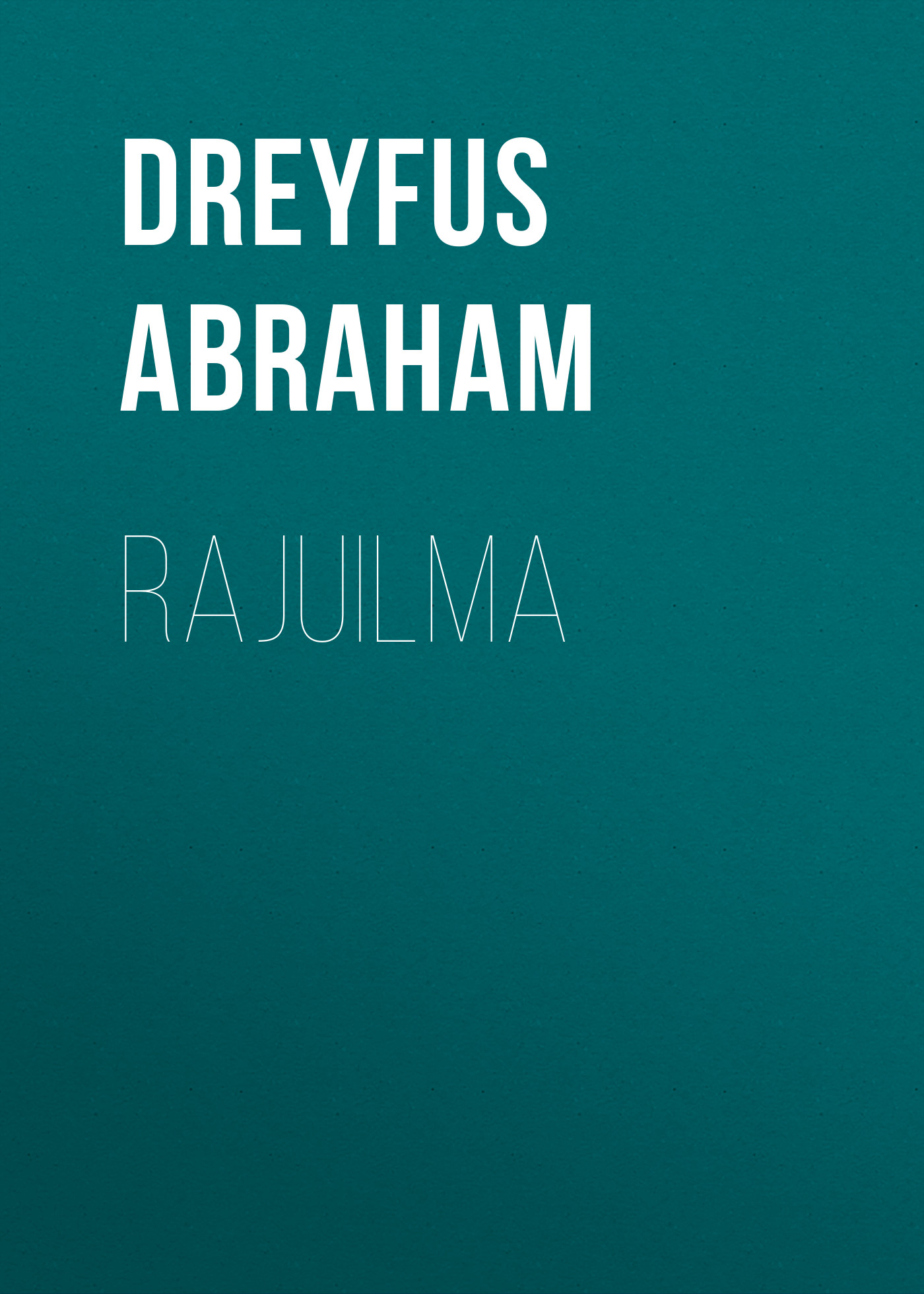 Обложка книги «Rajuilma»