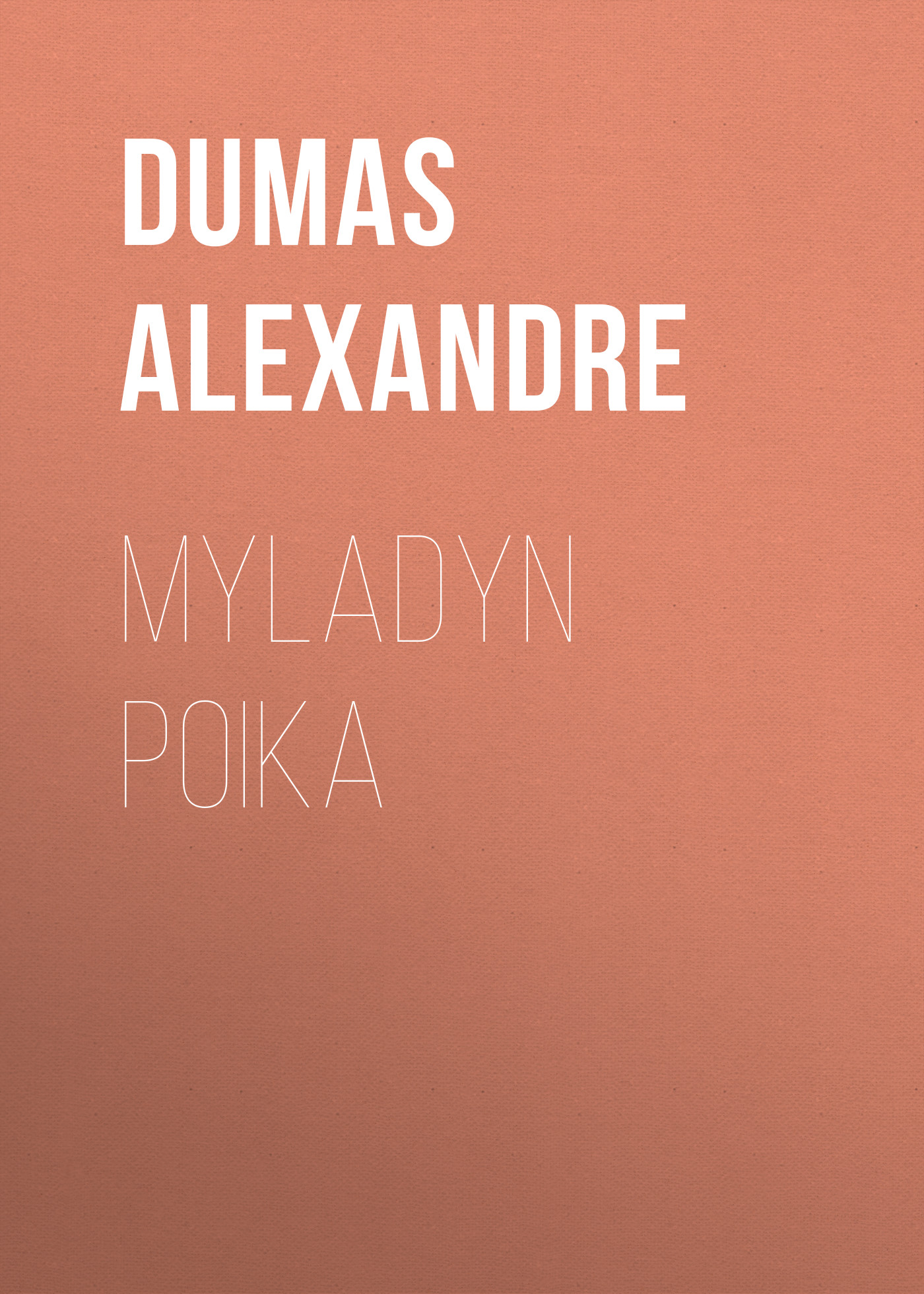 Обложка книги «Myladyn poika»