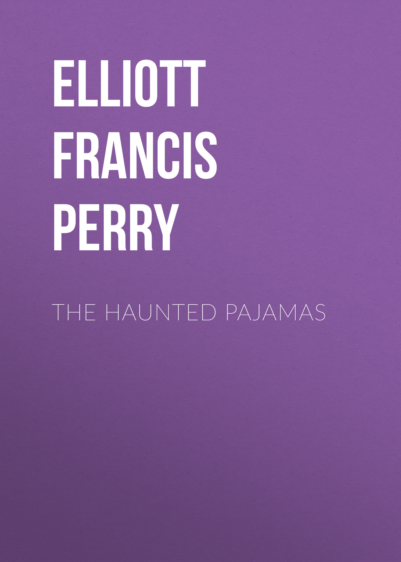 Обложка книги «The Haunted Pajamas»