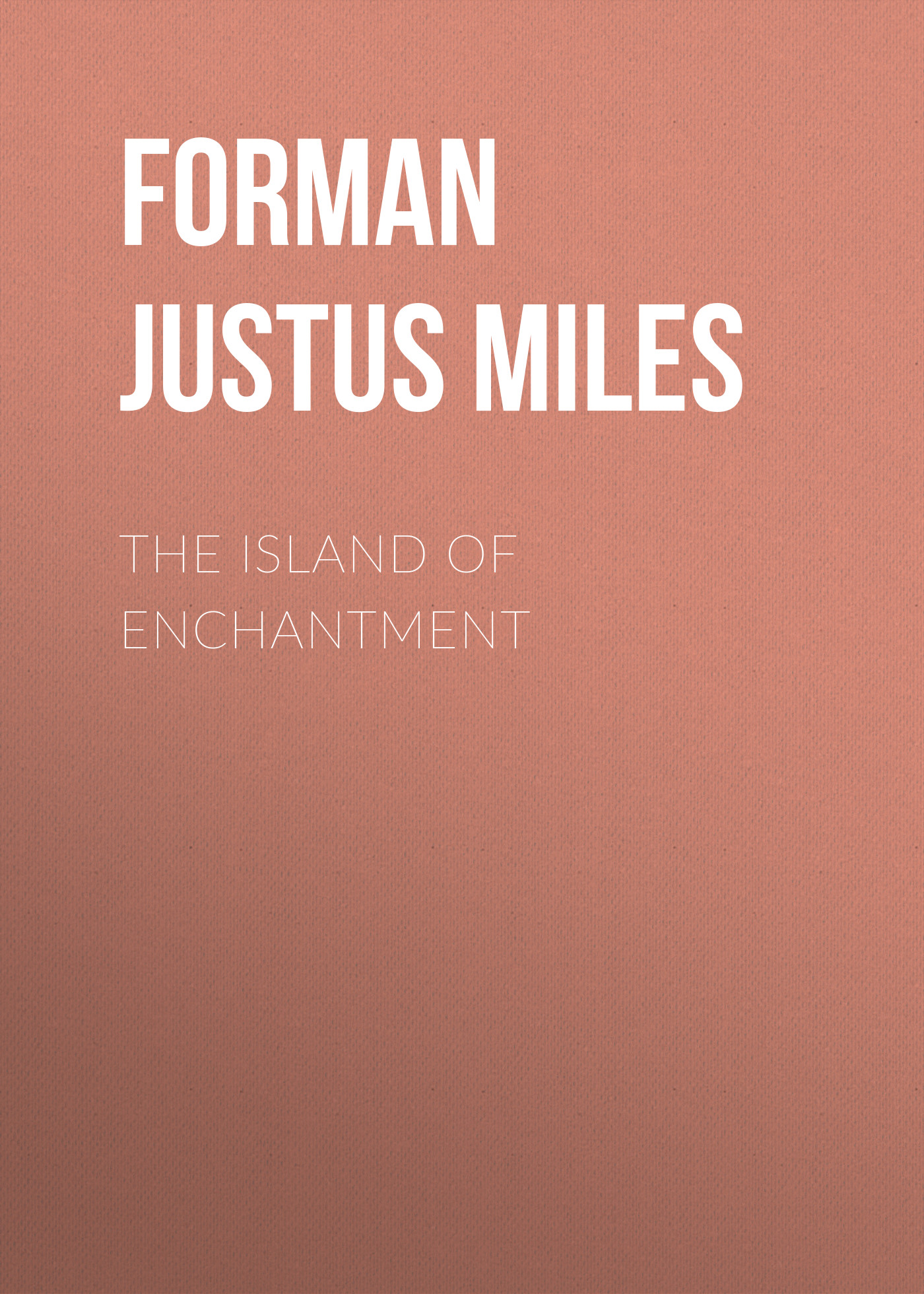 Обложка книги «The Island of Enchantment»