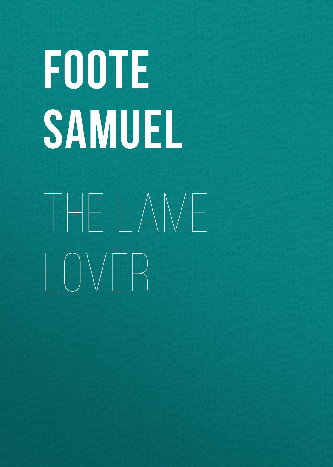 Обложка книги «The Lame Lover»