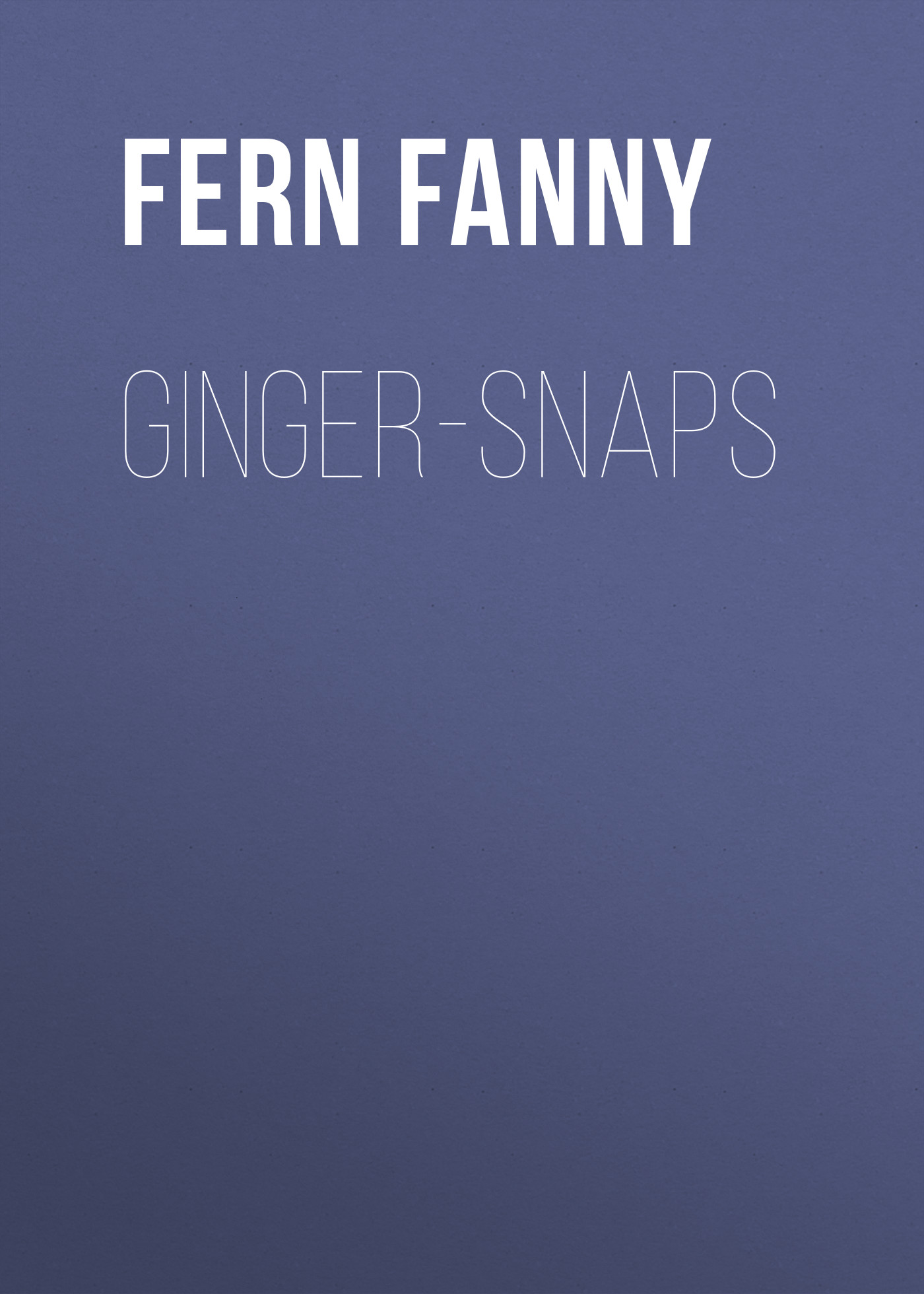 Обложка книги «Ginger-Snaps»