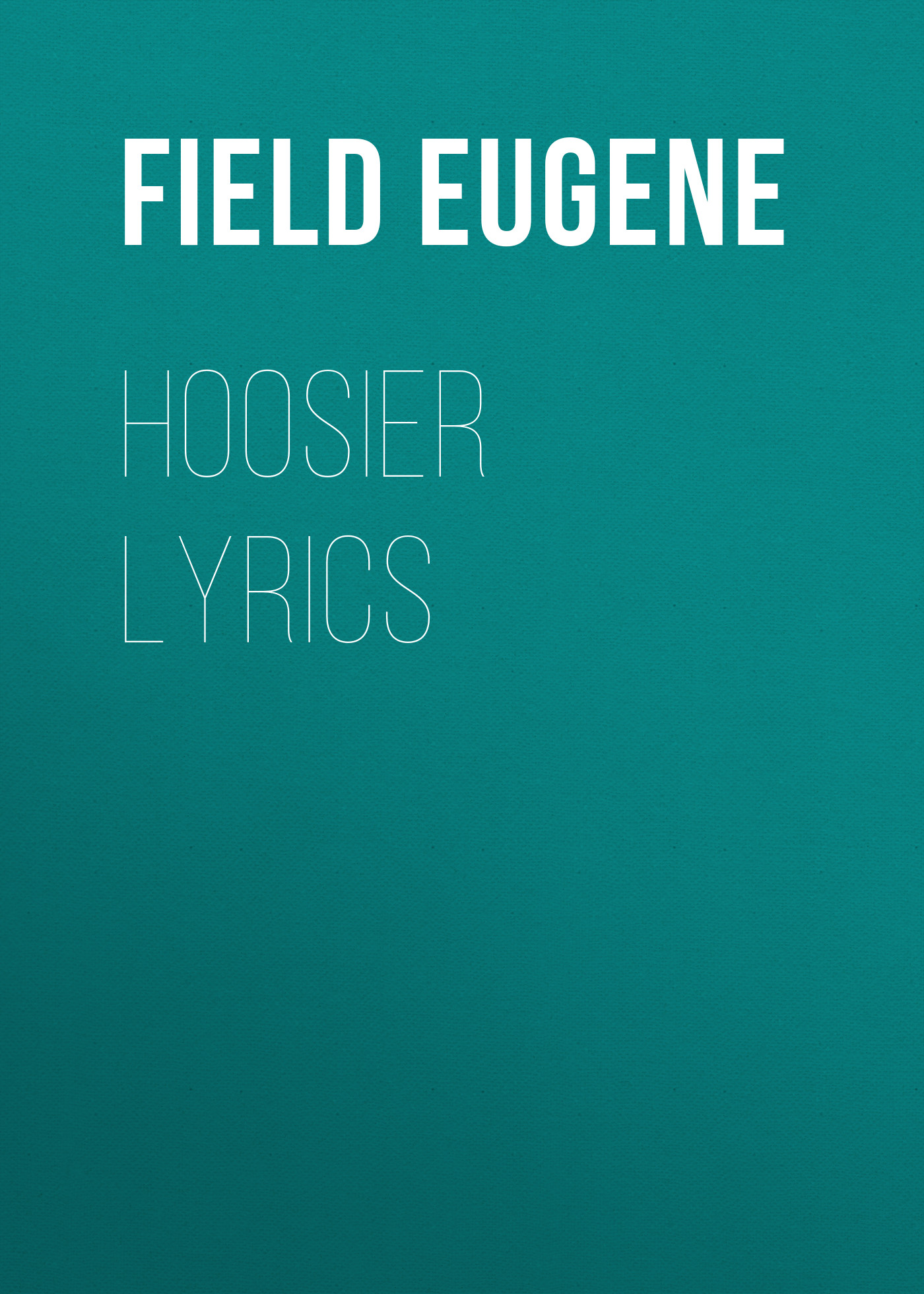 Обложка книги «Hoosier Lyrics»