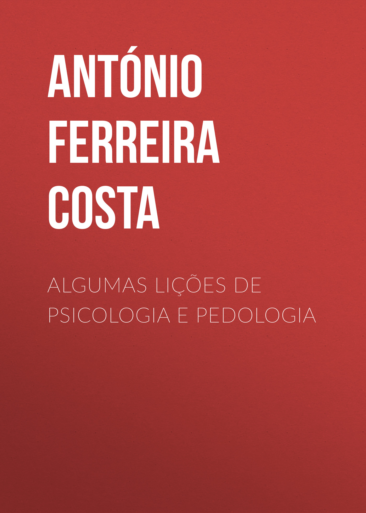 Обложка книги «Algumas lições de psicologia e pedologia»