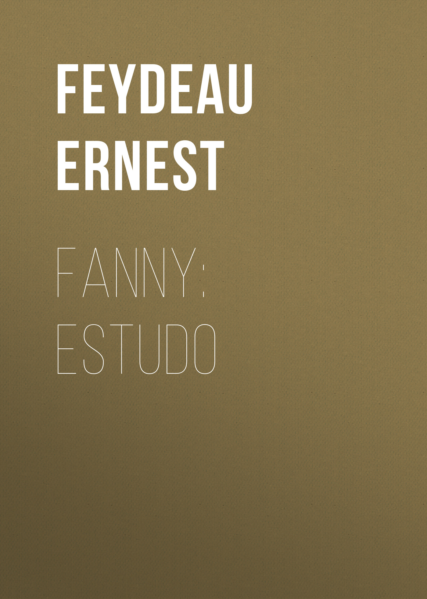 Обложка книги «Fanny: estudo»