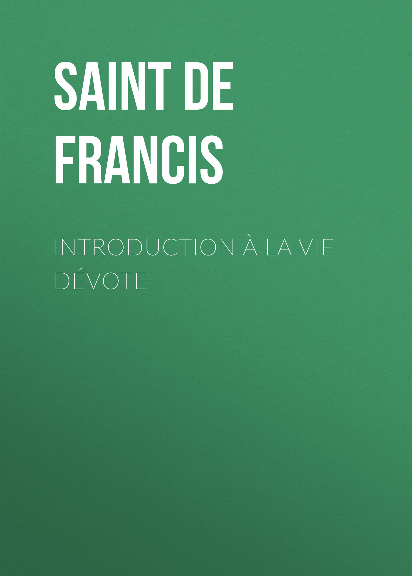 Обложка книги «Introduction à la vie dévote»