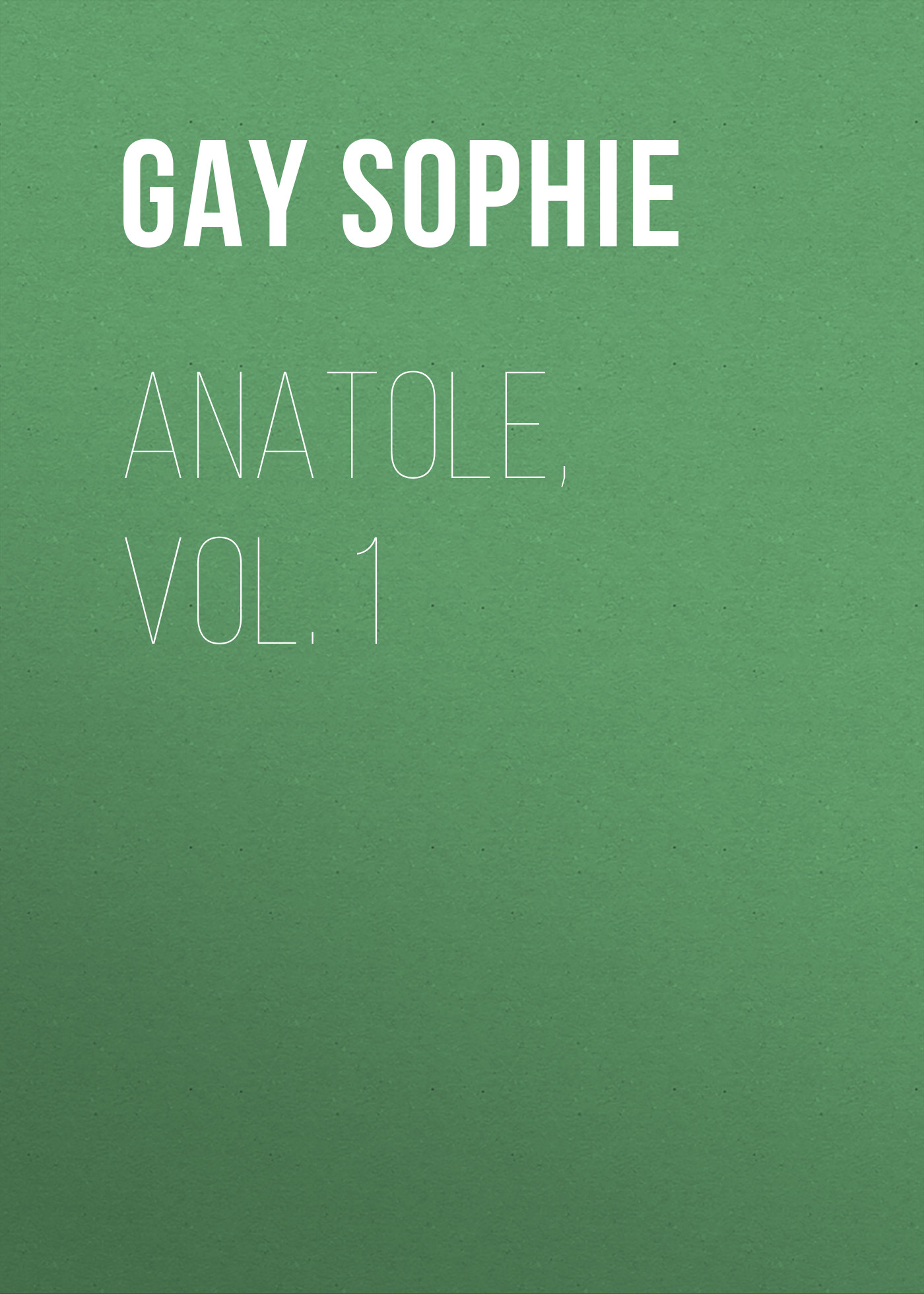 Обложка книги «Anatole, Vol. 1»