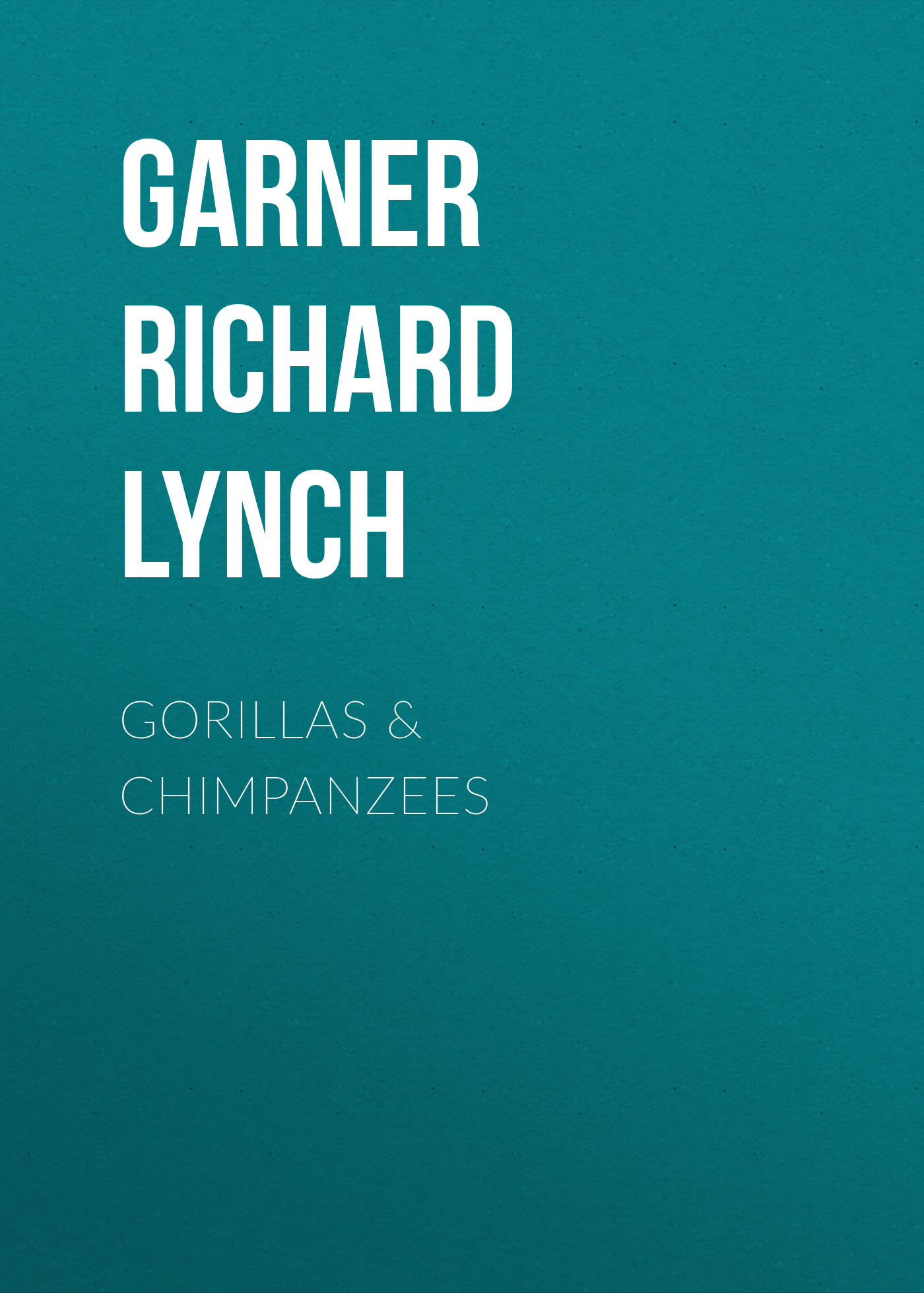 Обложка книги «Gorillas & Chimpanzees»