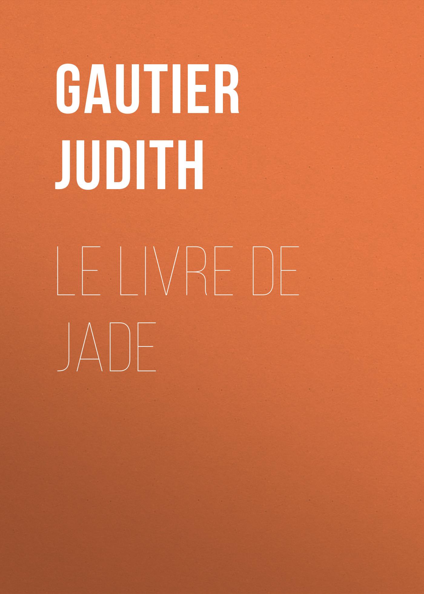 Обложка книги «Le livre de Jade»