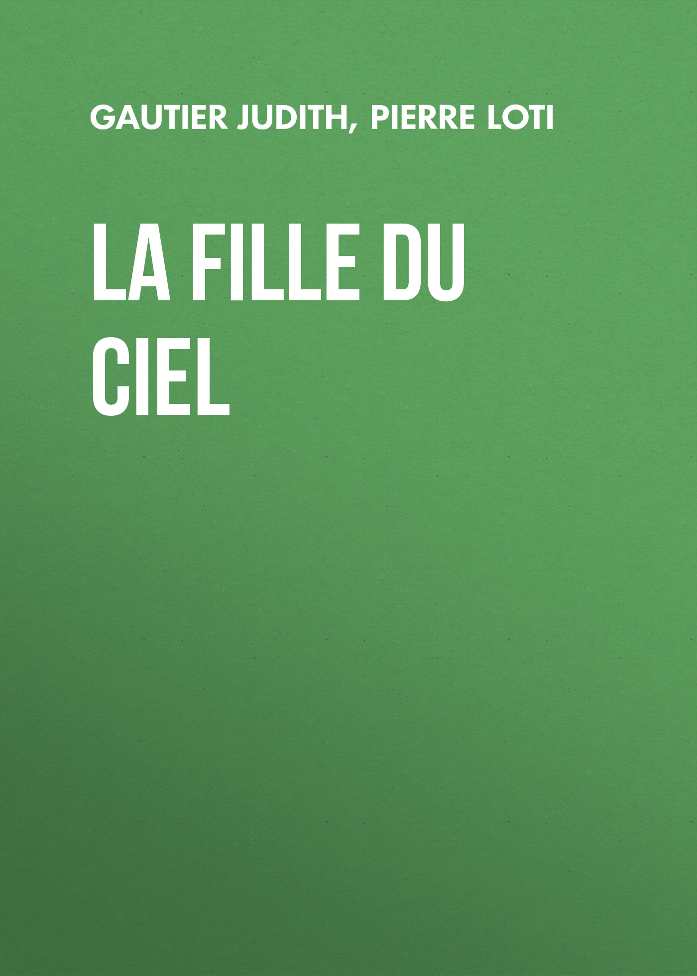 Обложка книги «La fille du ciel»