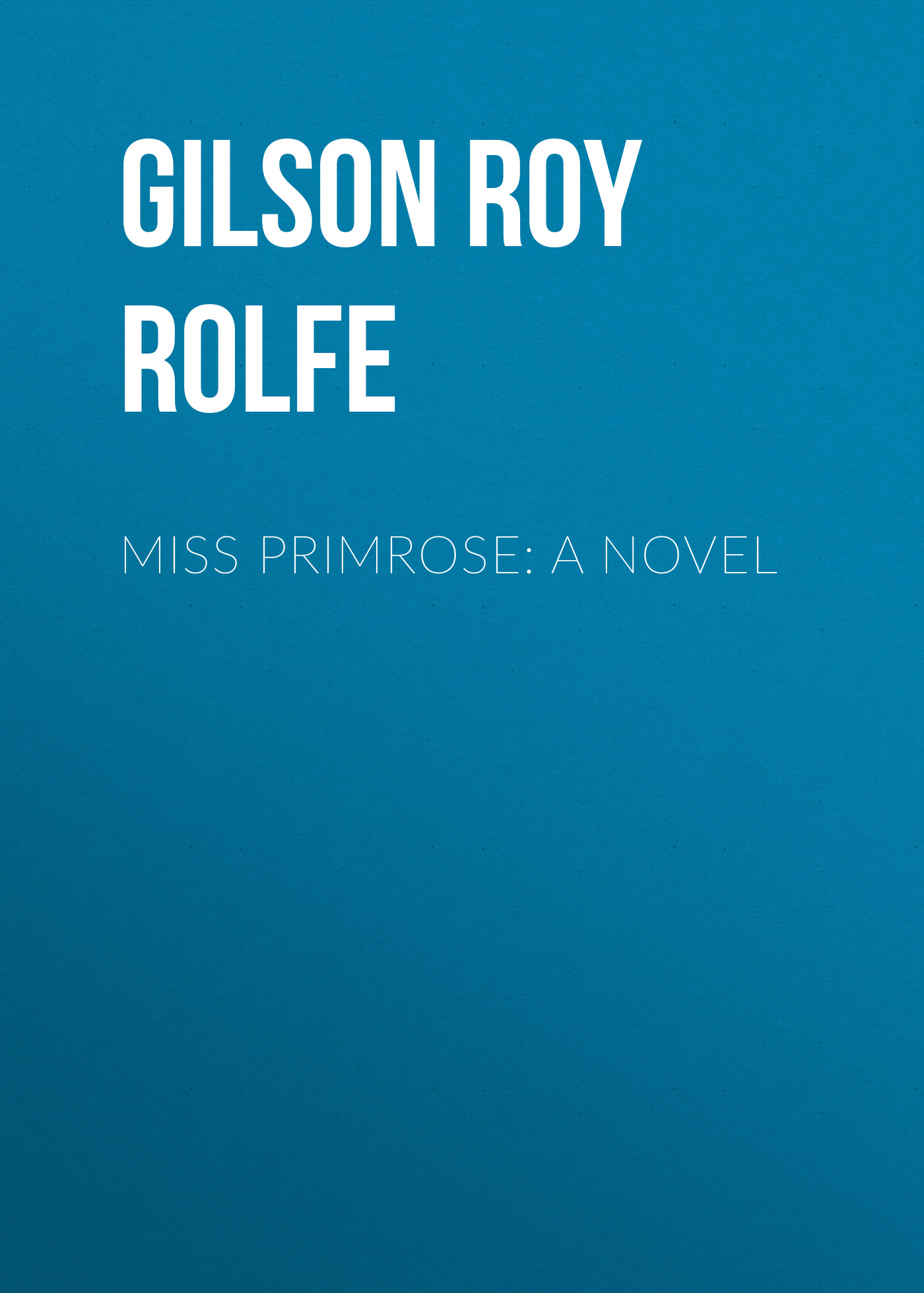 Обложка книги «Miss Primrose: A Novel»