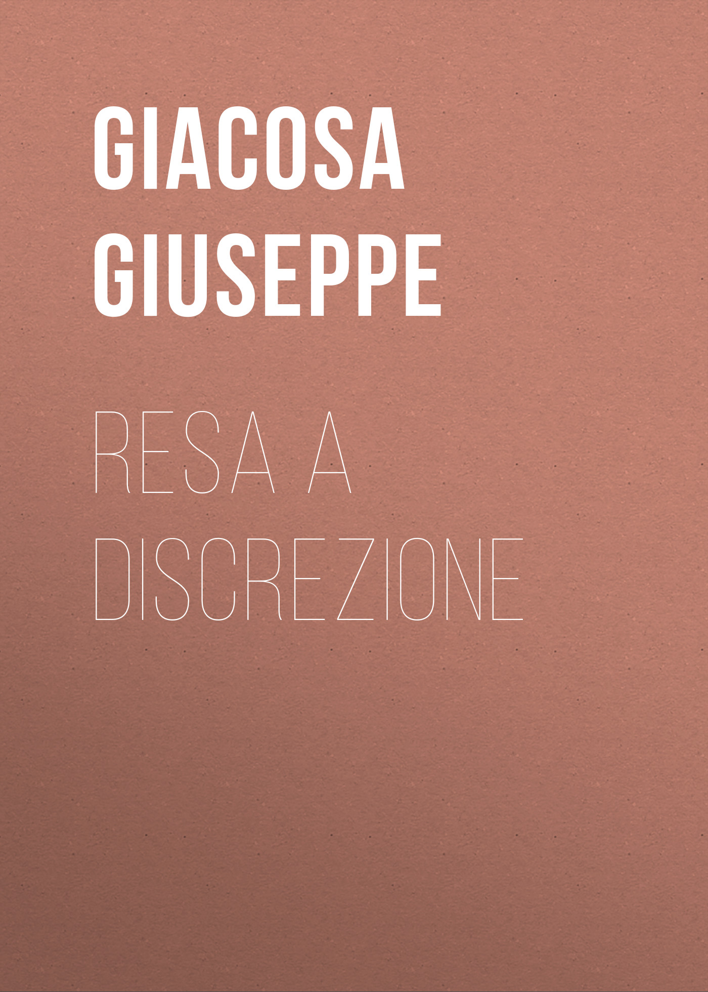 Обложка книги «Resa a discrezione»