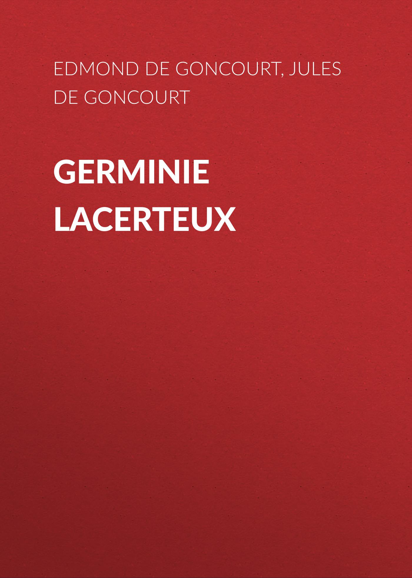 Обложка книги «Germinie Lacerteux»
