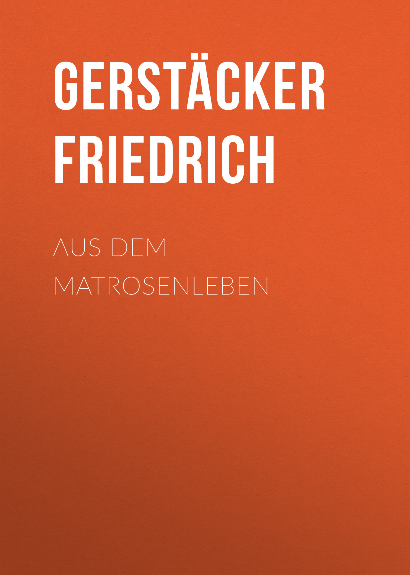 Обложка книги «Aus dem Matrosenleben»