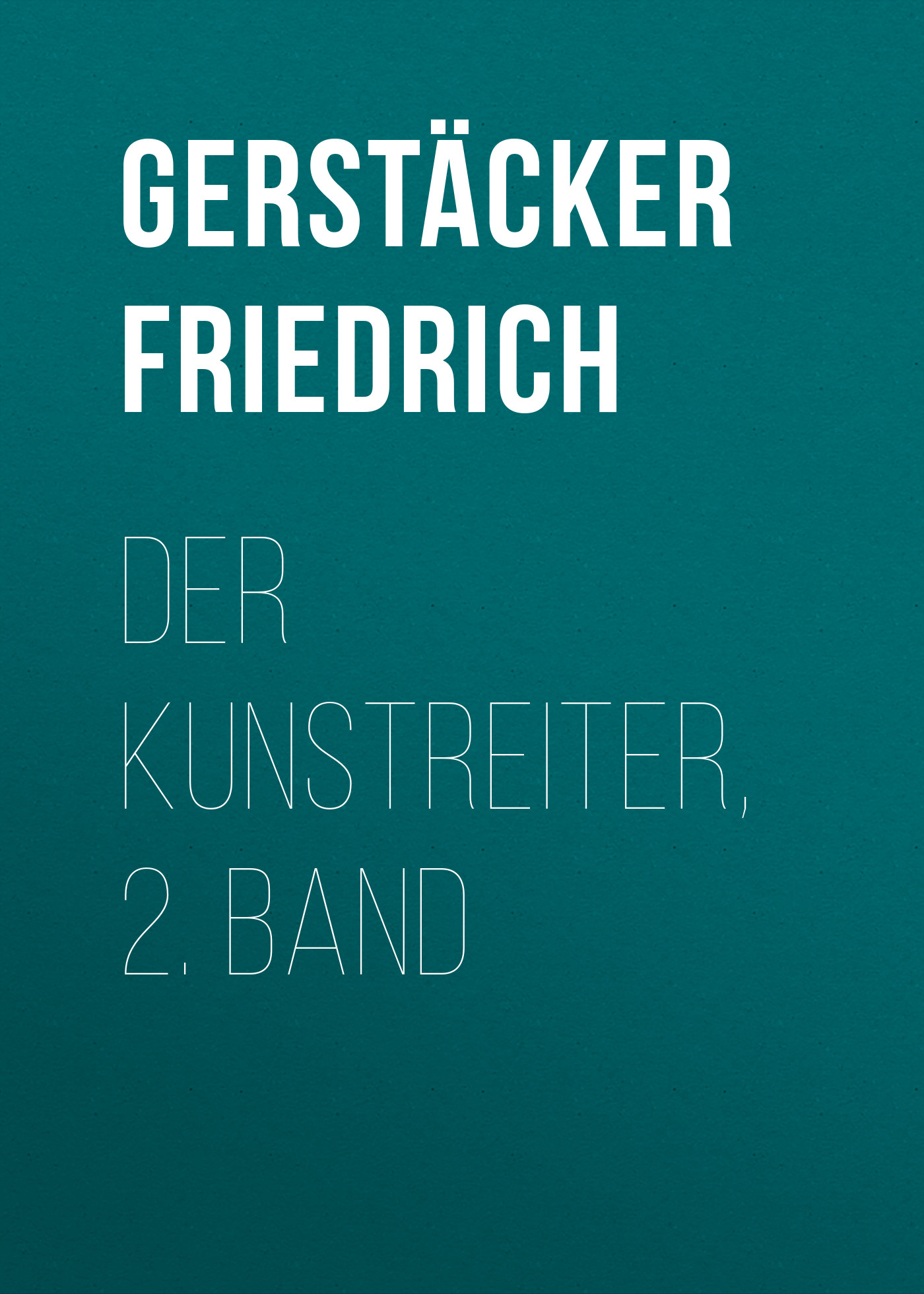 Обложка книги «Der Kunstreiter, 2. Band»
