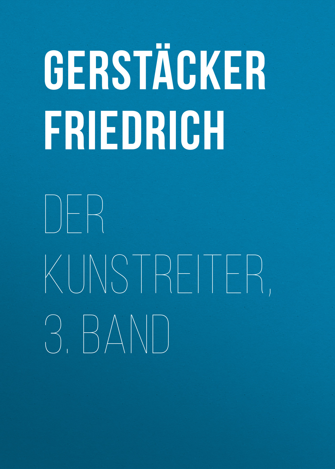 Обложка книги «Der Kunstreiter, 3. Band»