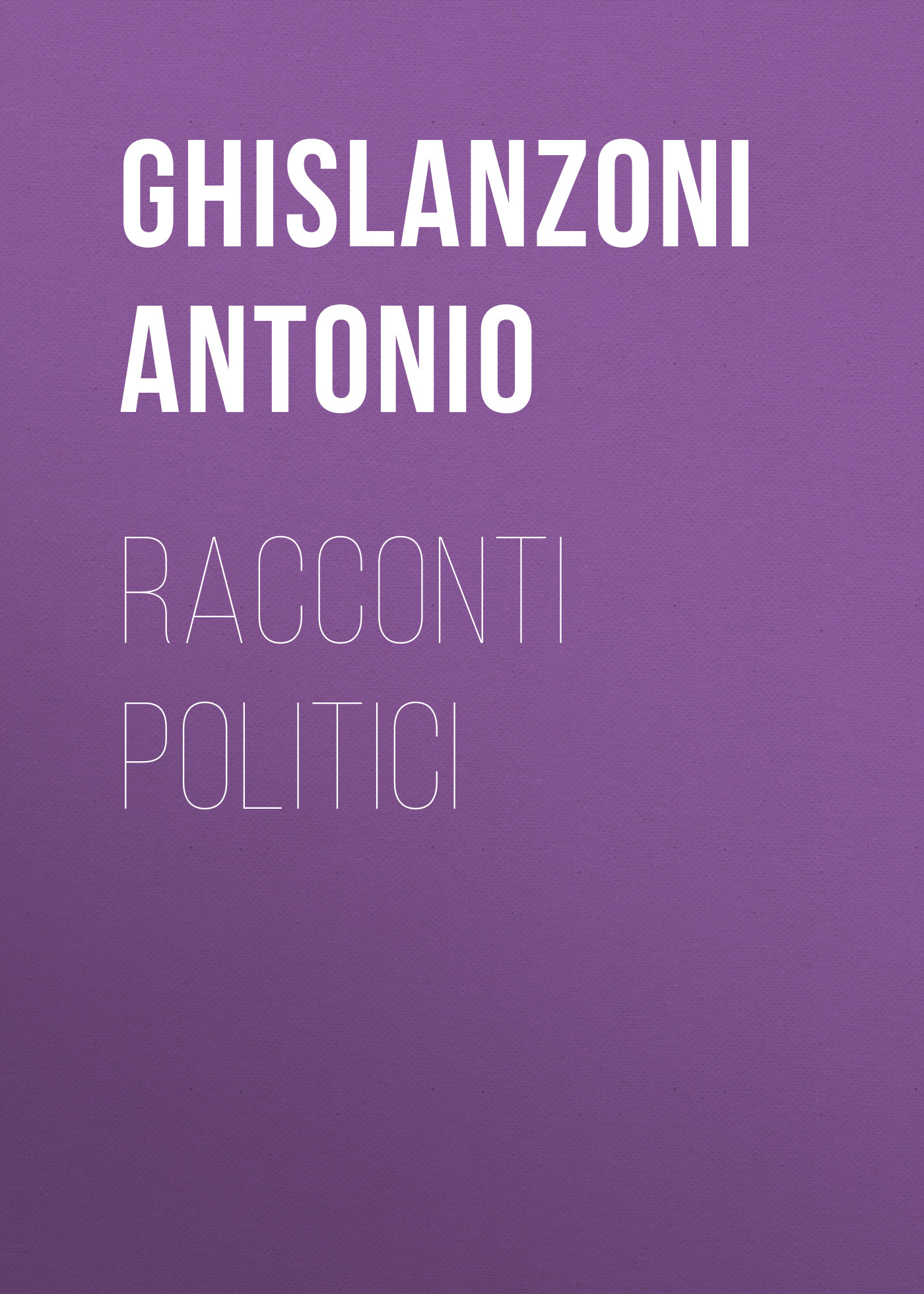 Обложка книги «Racconti politici»