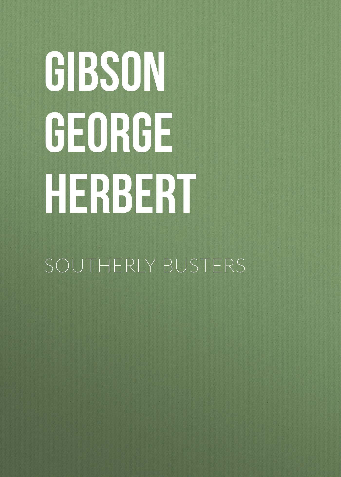 Обложка книги «Southerly Busters»