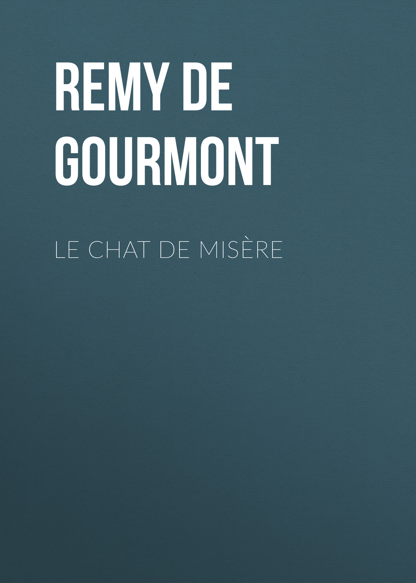 Обложка книги «Le chat de misère»