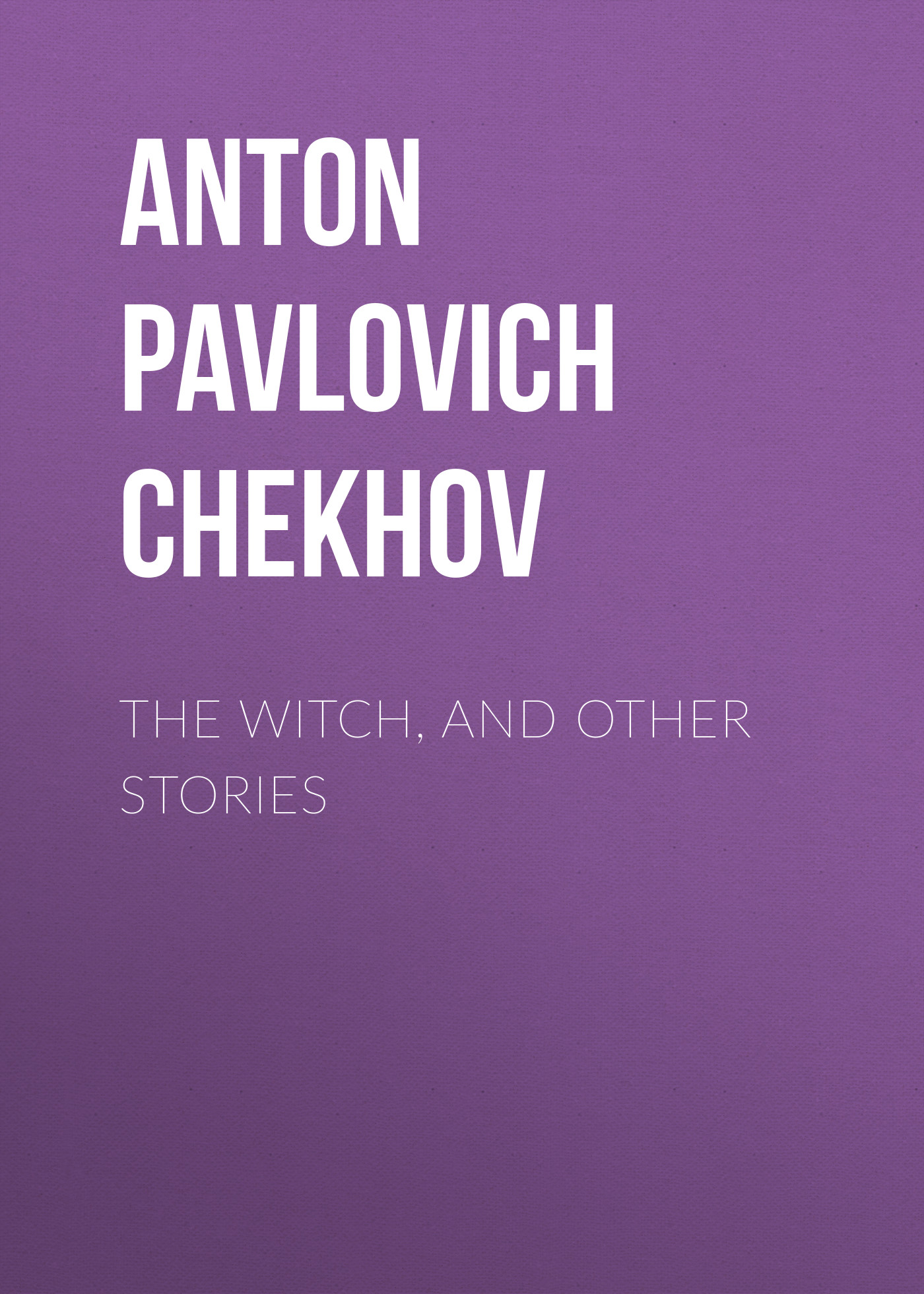 Обложка книги «The Witch, and Other Stories»