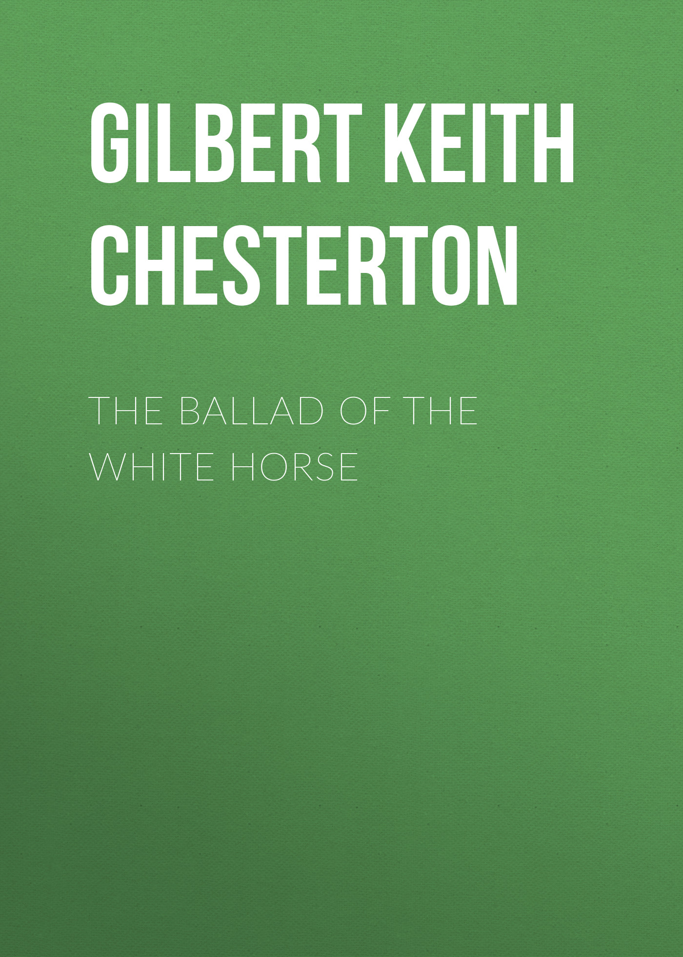 Обложка книги «The Ballad of the White Horse»