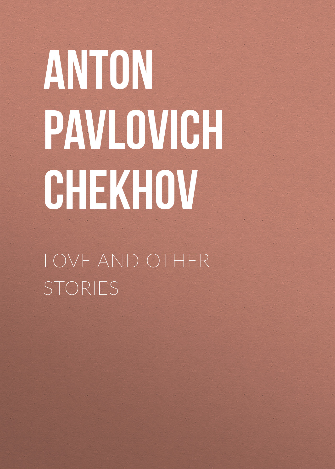 Обложка книги «Love and Other Stories»