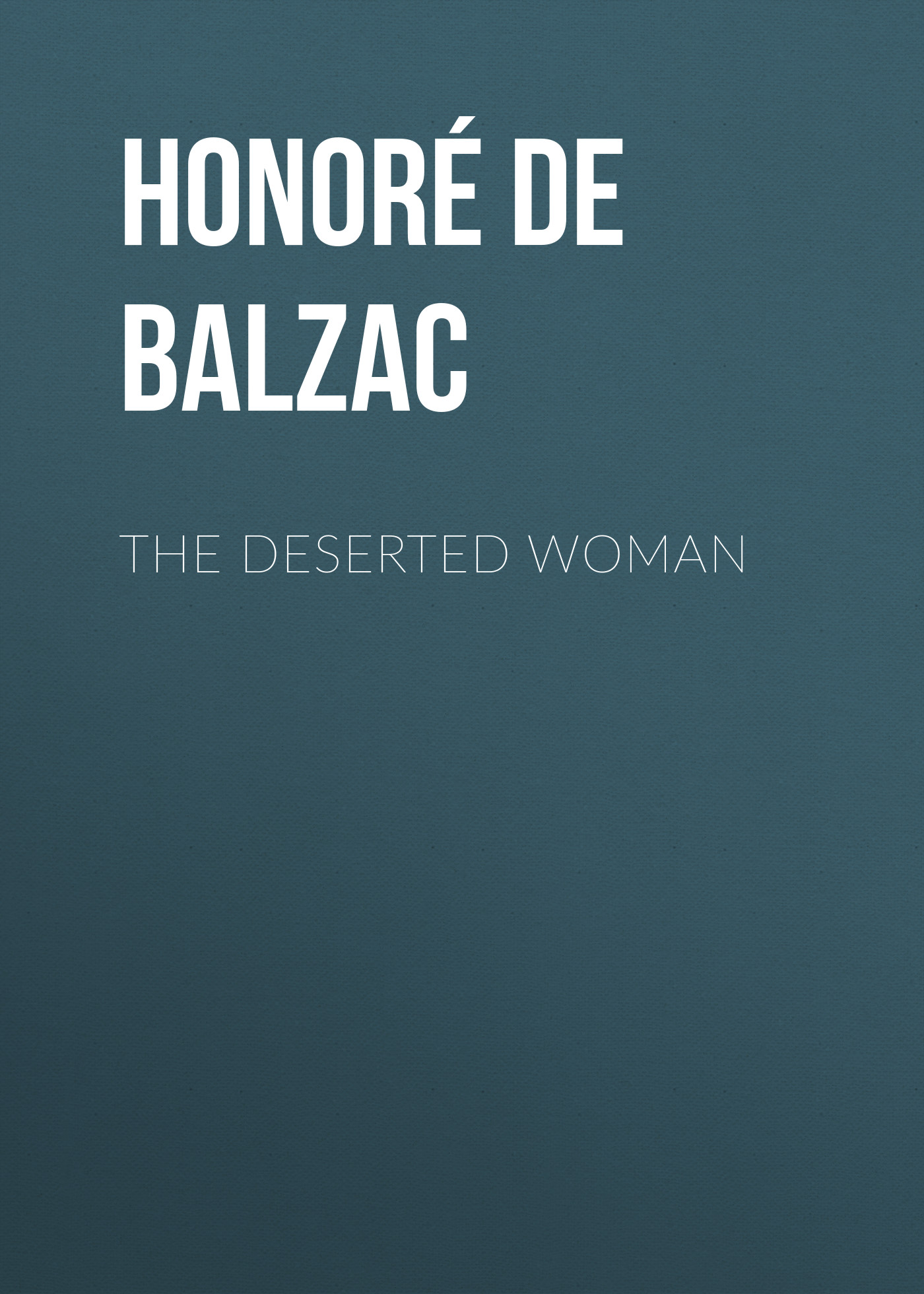 Обложка книги «The Deserted Woman»