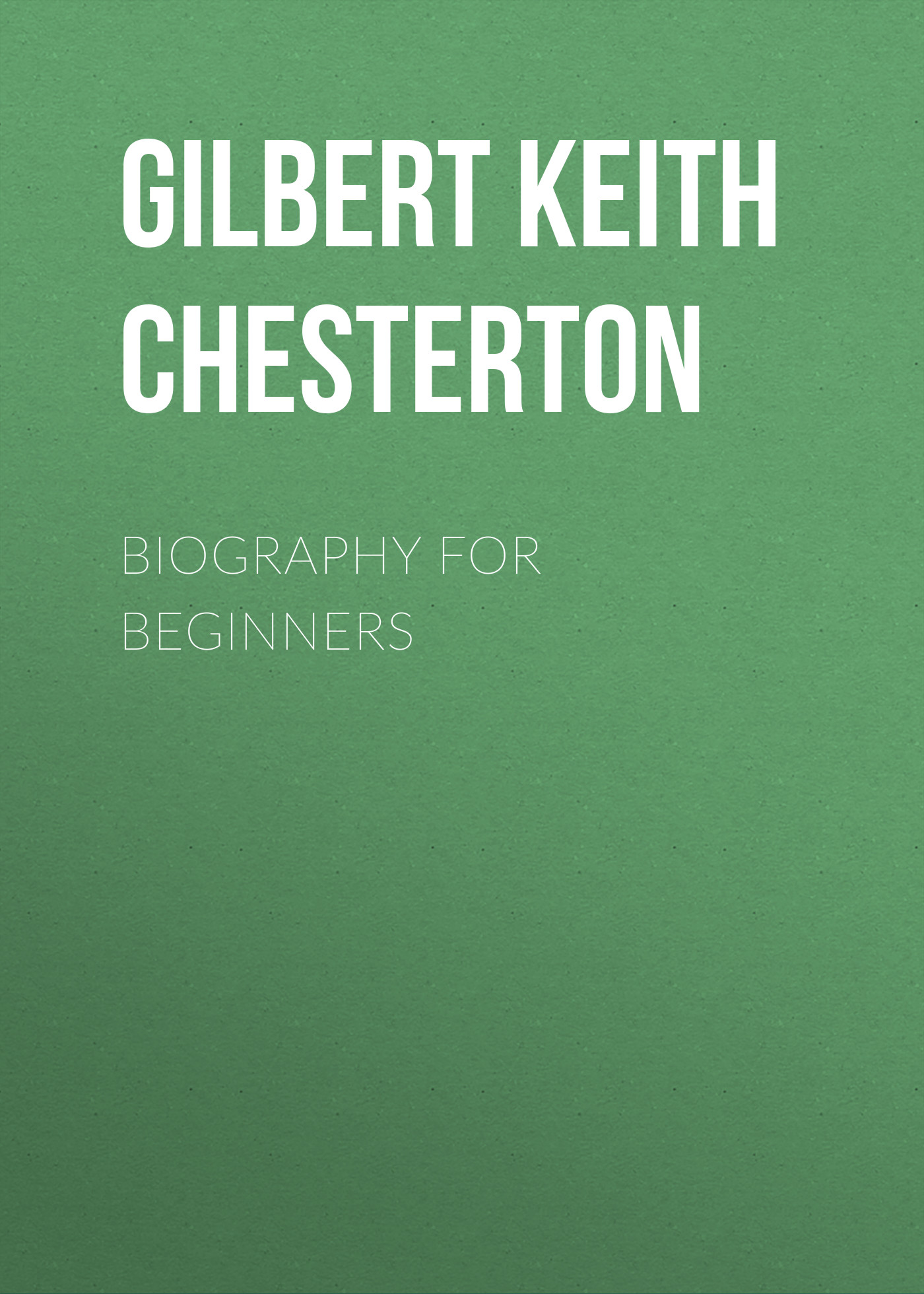 Обложка книги «Biography for Beginners»