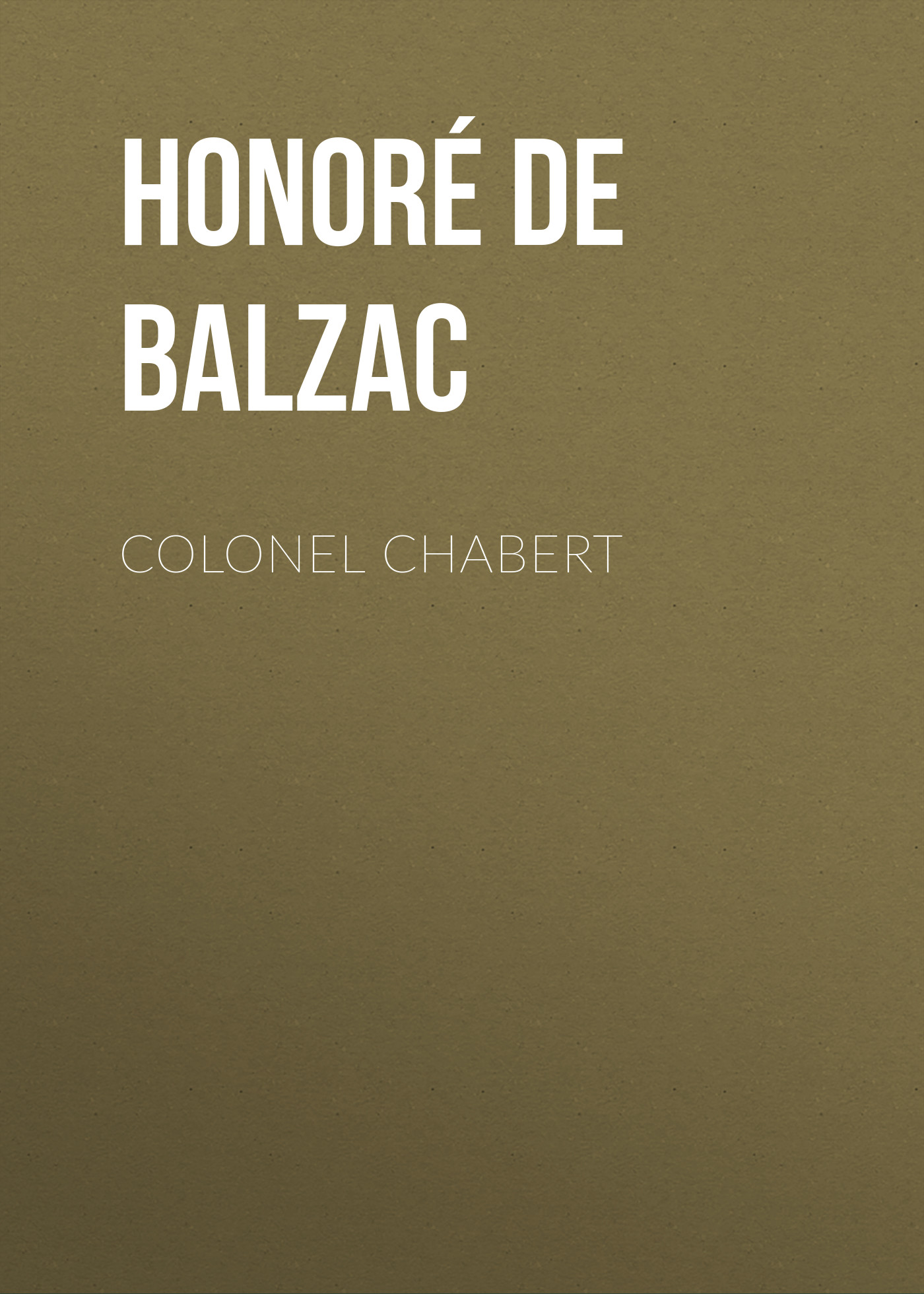 Обложка книги «Colonel Chabert»