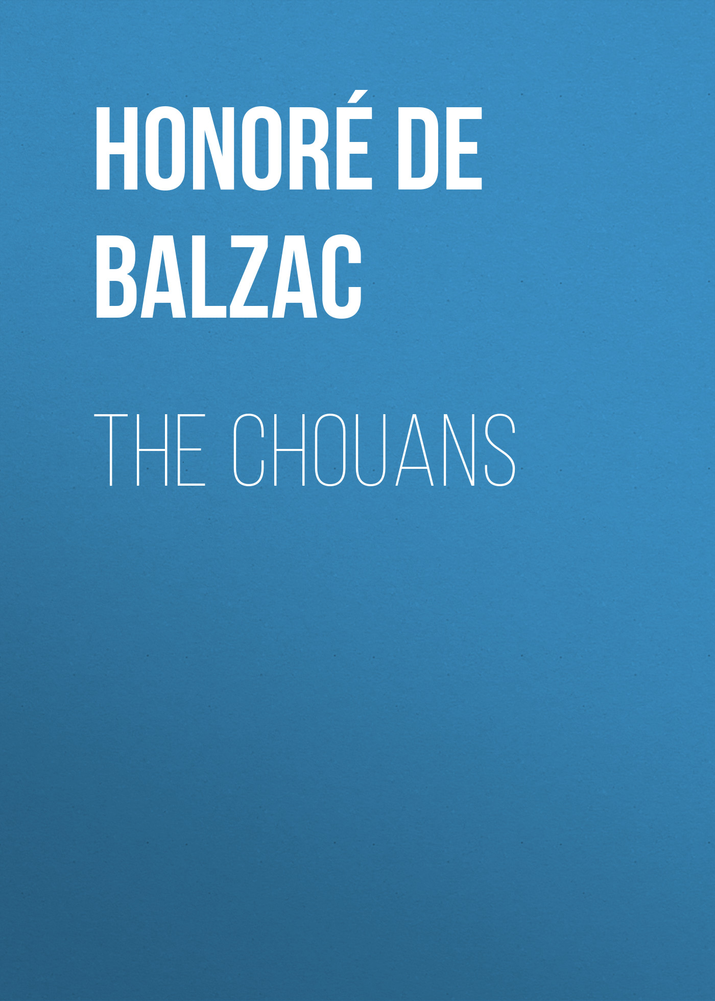 Обложка книги «The Chouans»