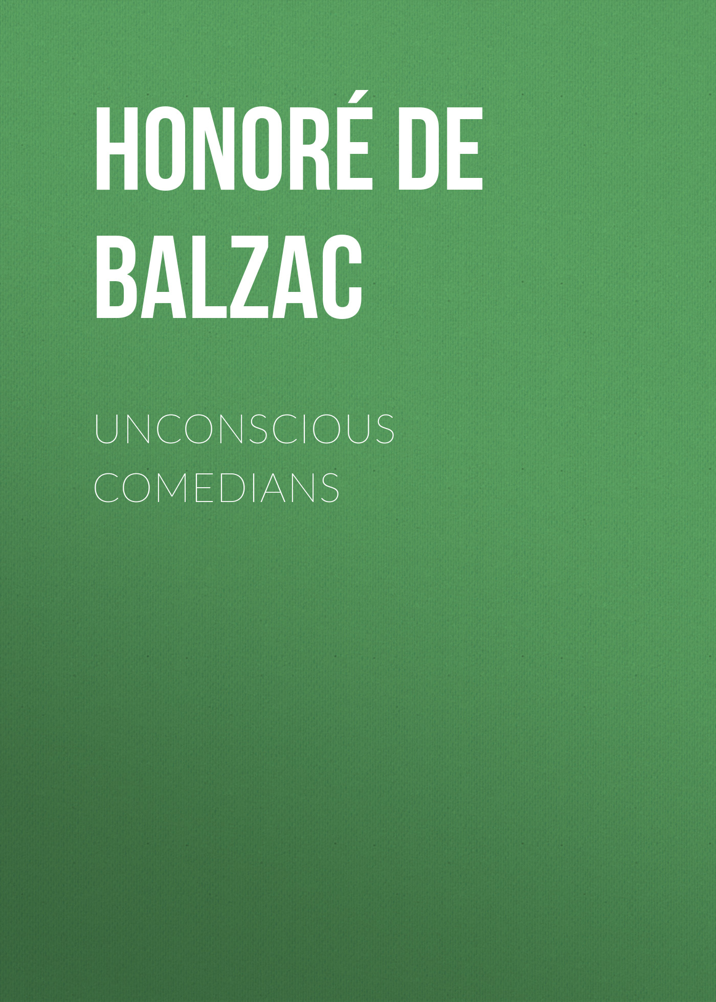 Обложка книги «Unconscious Comedians»