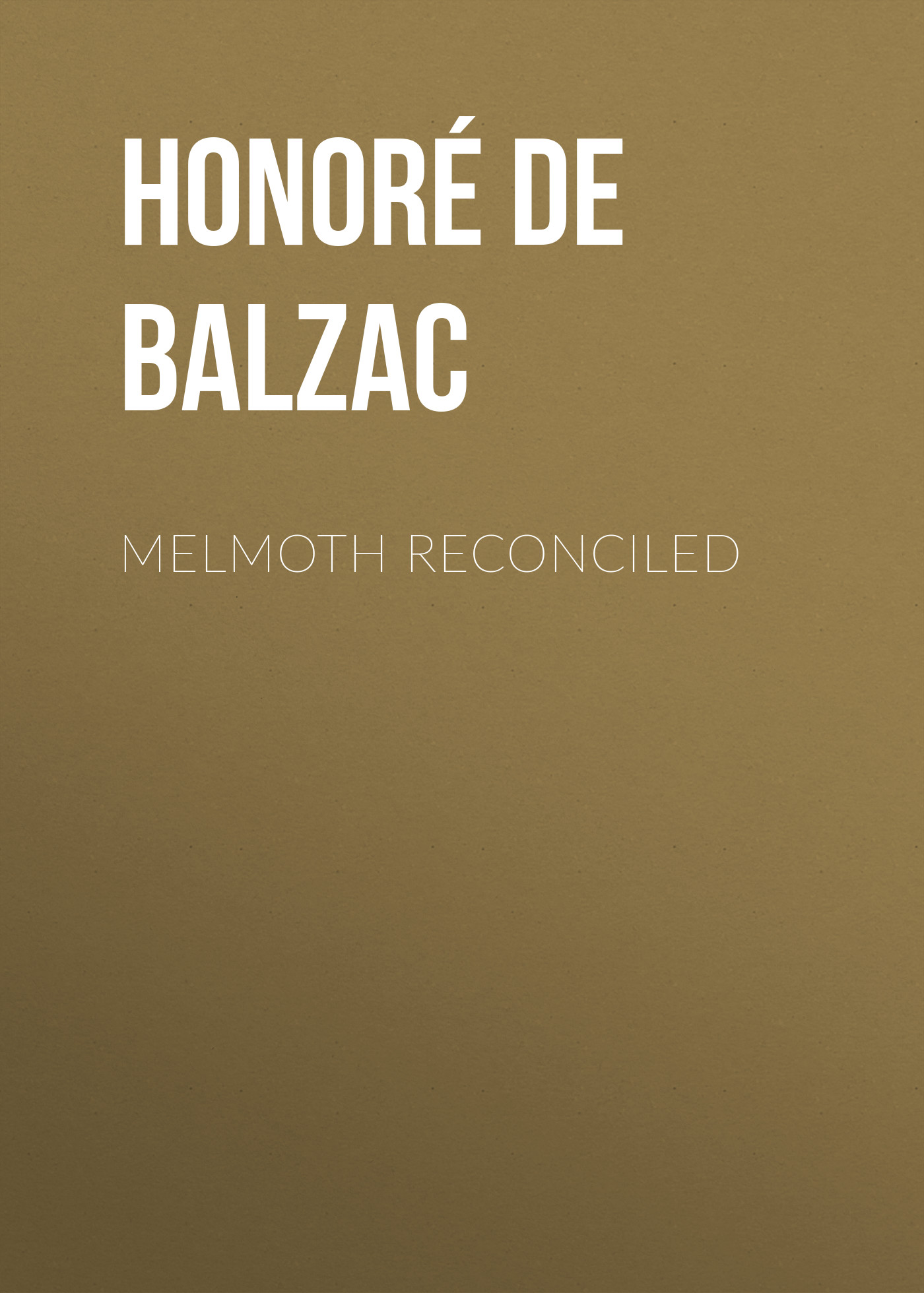 Обложка книги «Melmoth Reconciled»