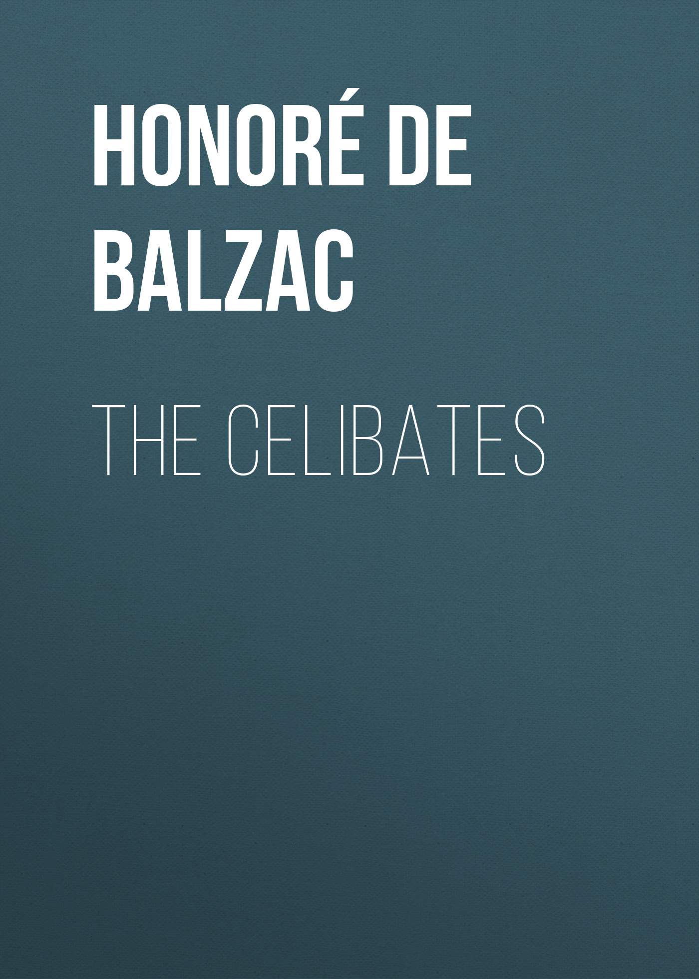 Обложка книги «The Celibates»