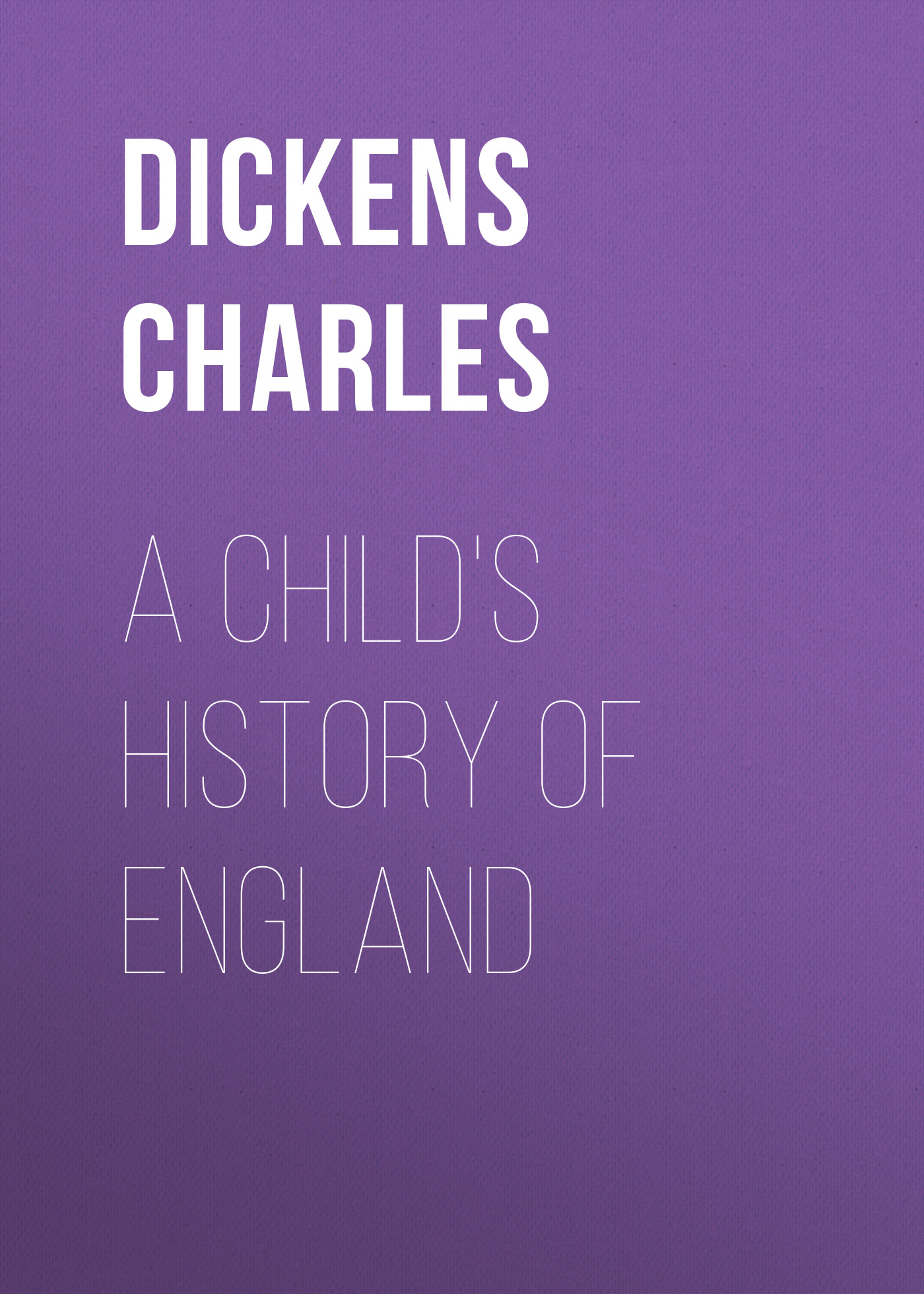 Обложка книги «A Child's History of England»