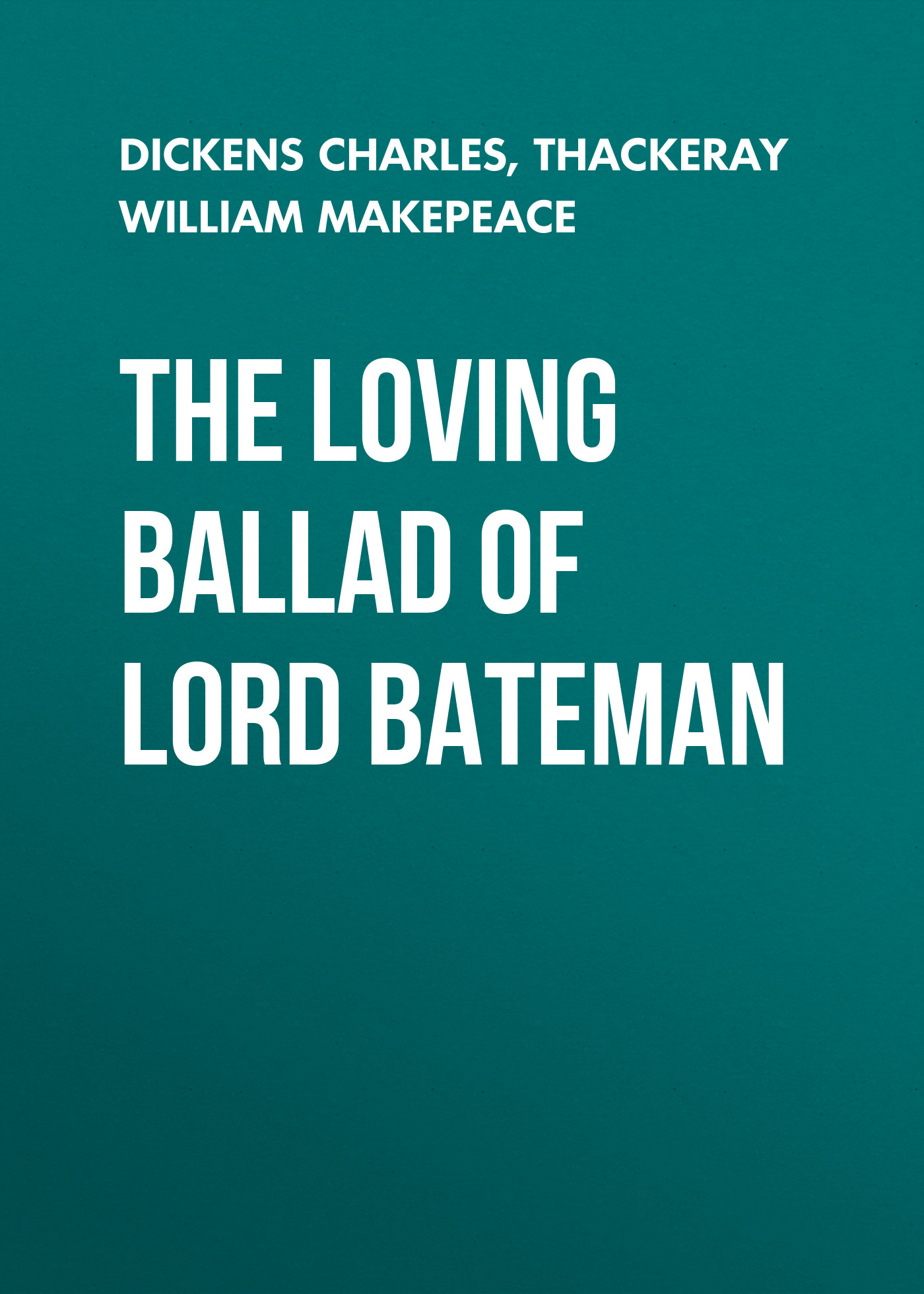 Обложка книги «The Loving Ballad of Lord Bateman»