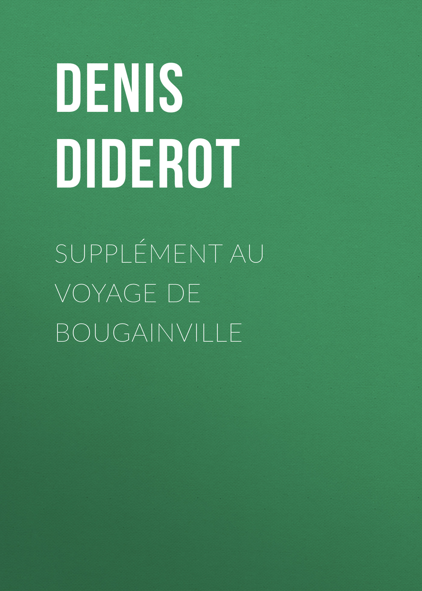 Обложка книги «Supplément au Voyage de Bougainville»