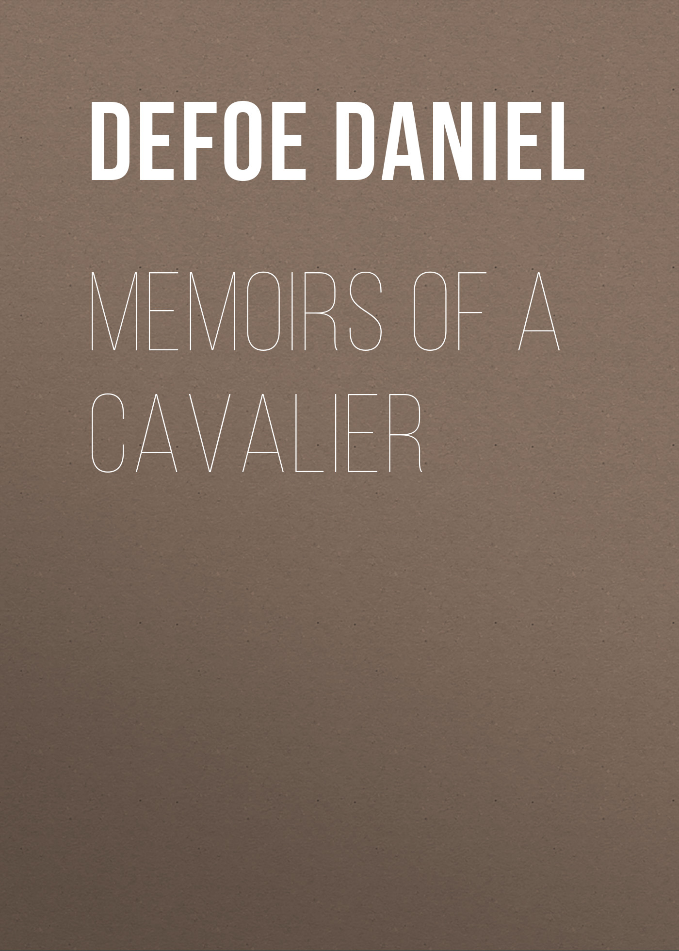 Обложка книги «Memoirs of a Cavalier»