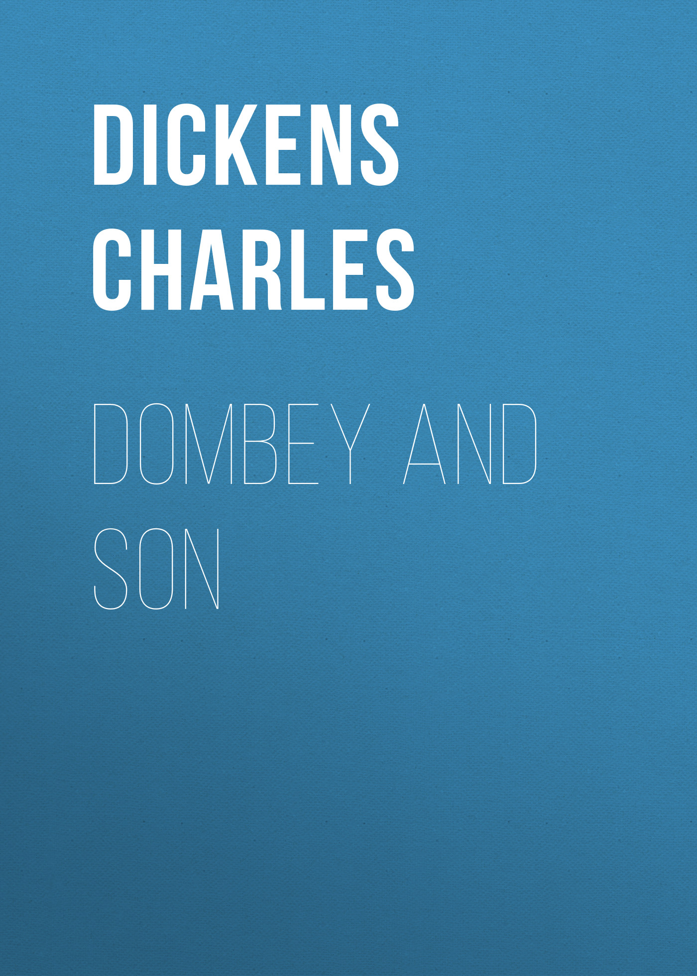 Обложка книги «Dombey and Son»