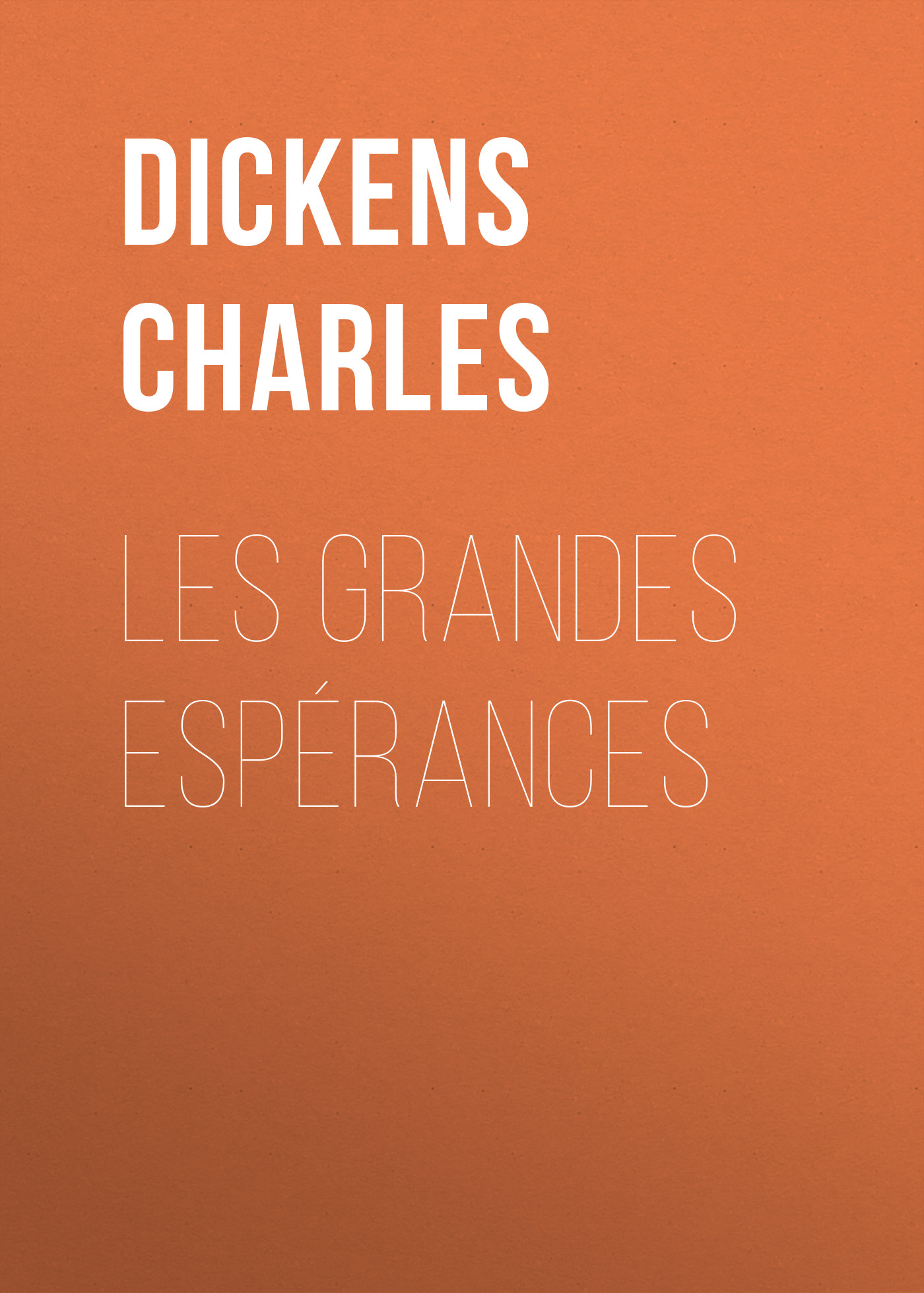 Обложка книги «Les grandes espérances»