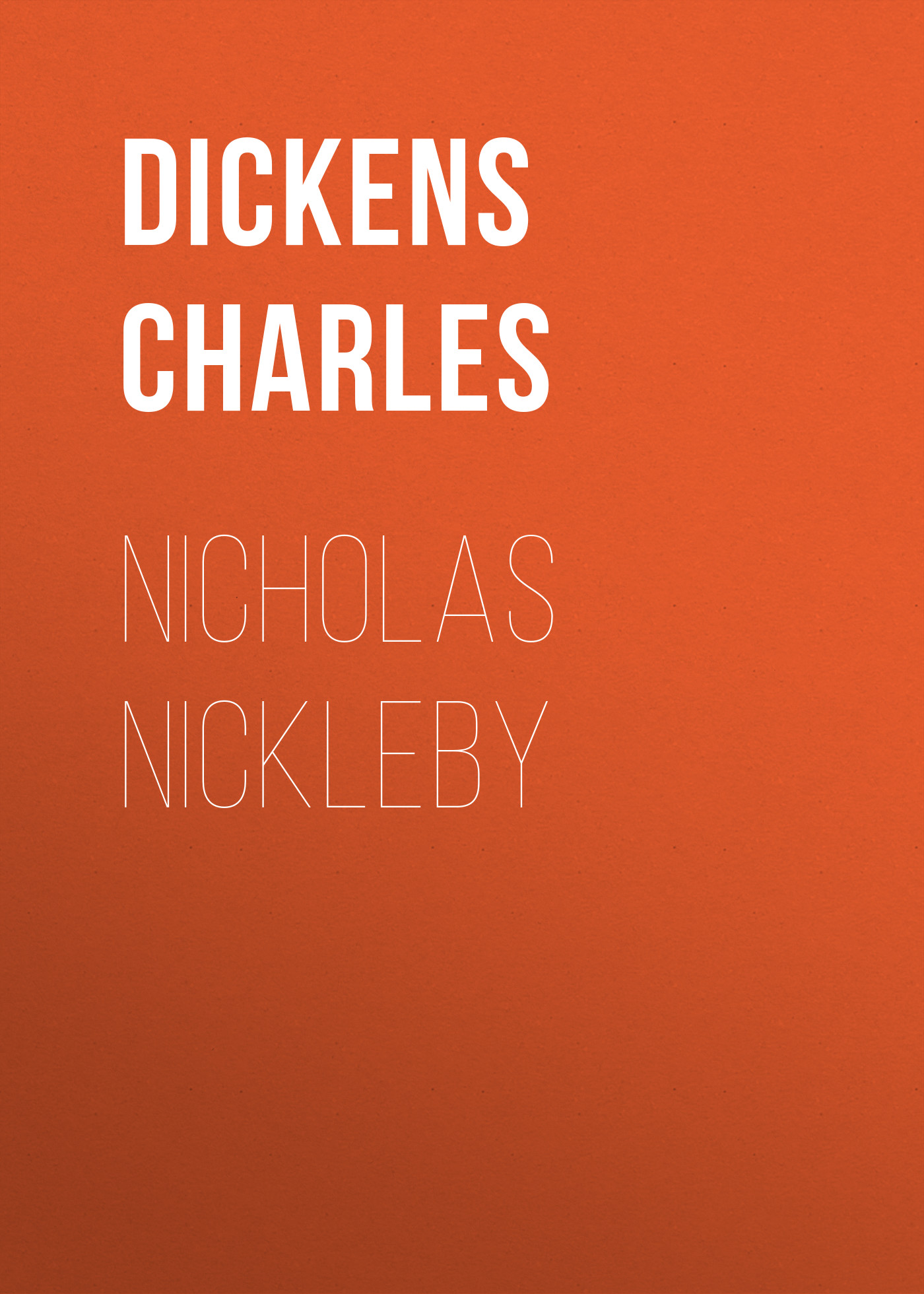 Обложка книги «Nicholas Nickleby»